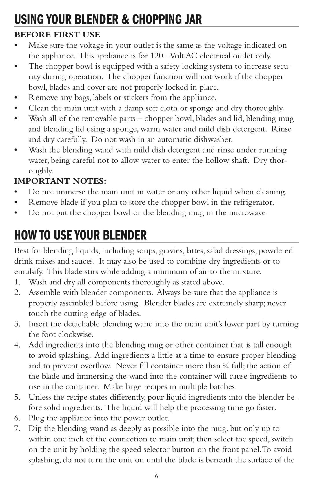 Taylor AB-1001-BL Using Your Blender & Chopping JAR, HOW to USE Your Blender, Before First USE, Important Notes 