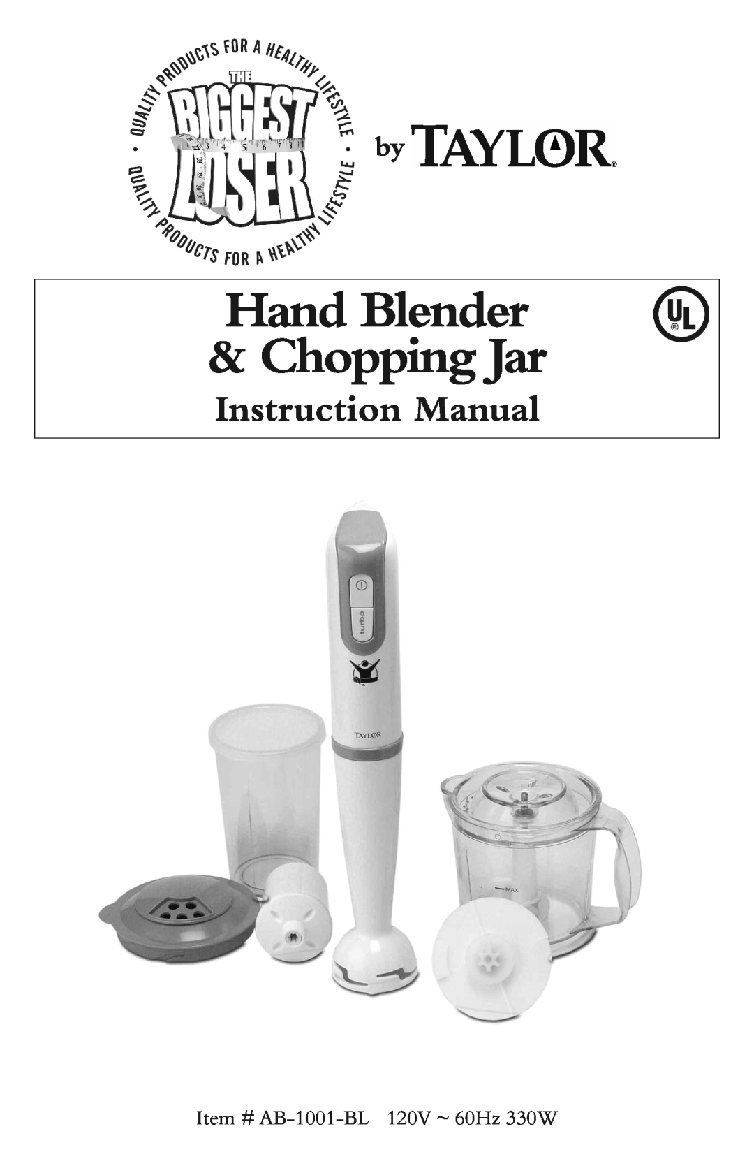 Taylor AB-1001-BL instruction manual Hand Blender & ChoppingJar 