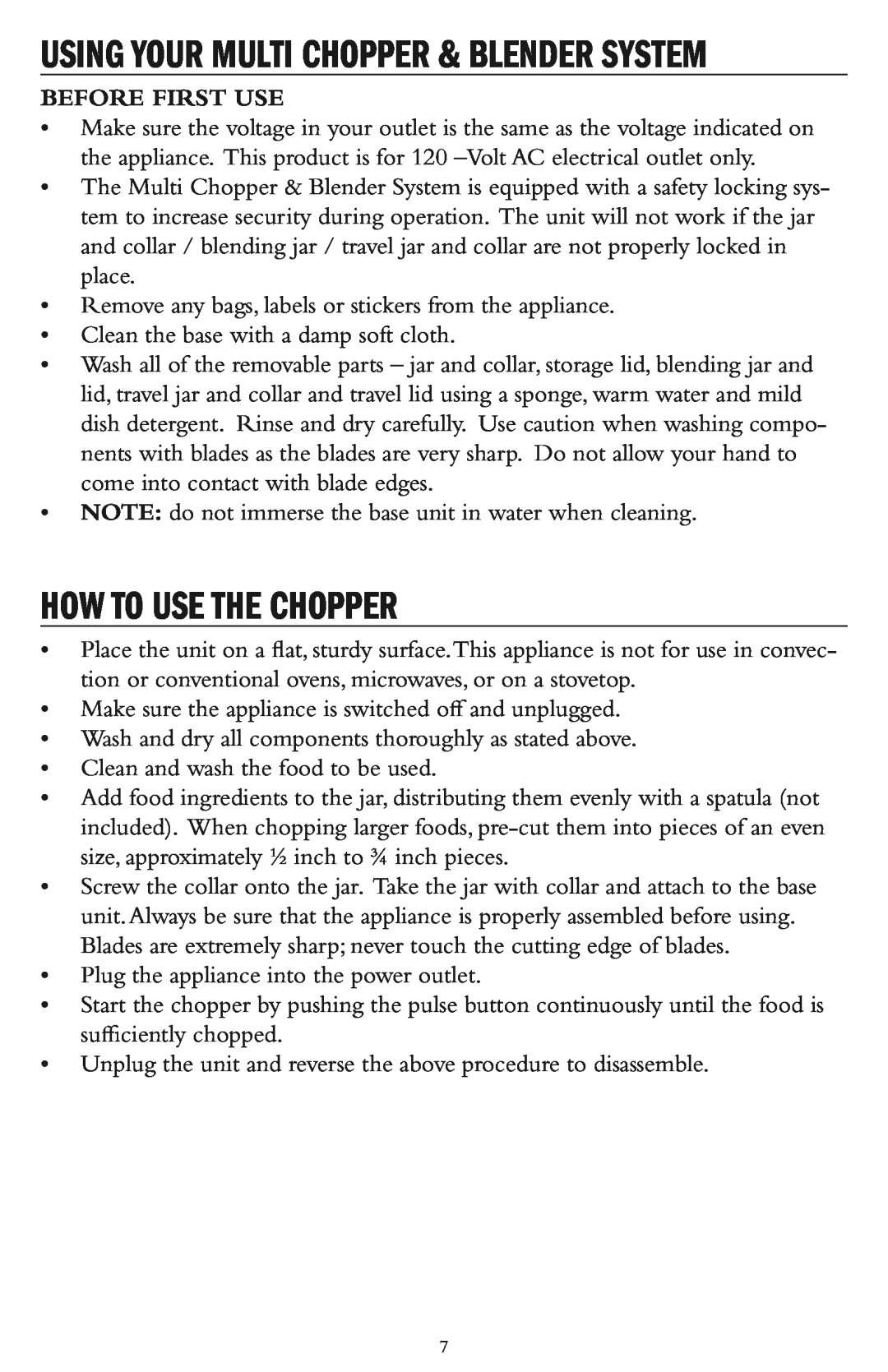 Taylor AB-1002-BL instruction manual How To Use The Chopper, Using Your Multi Chopper & Blender System, Before First Use 