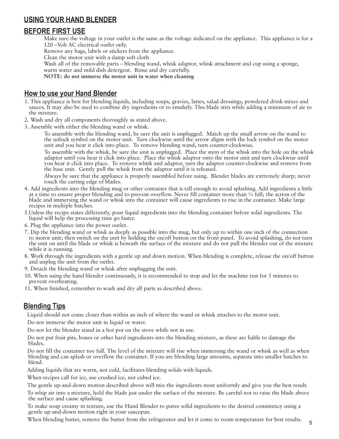 Taylor AB-1051-BL Using Your Hand Blender Before First USE, ?NOTE do not immerse the motor unit in water when cleaning 