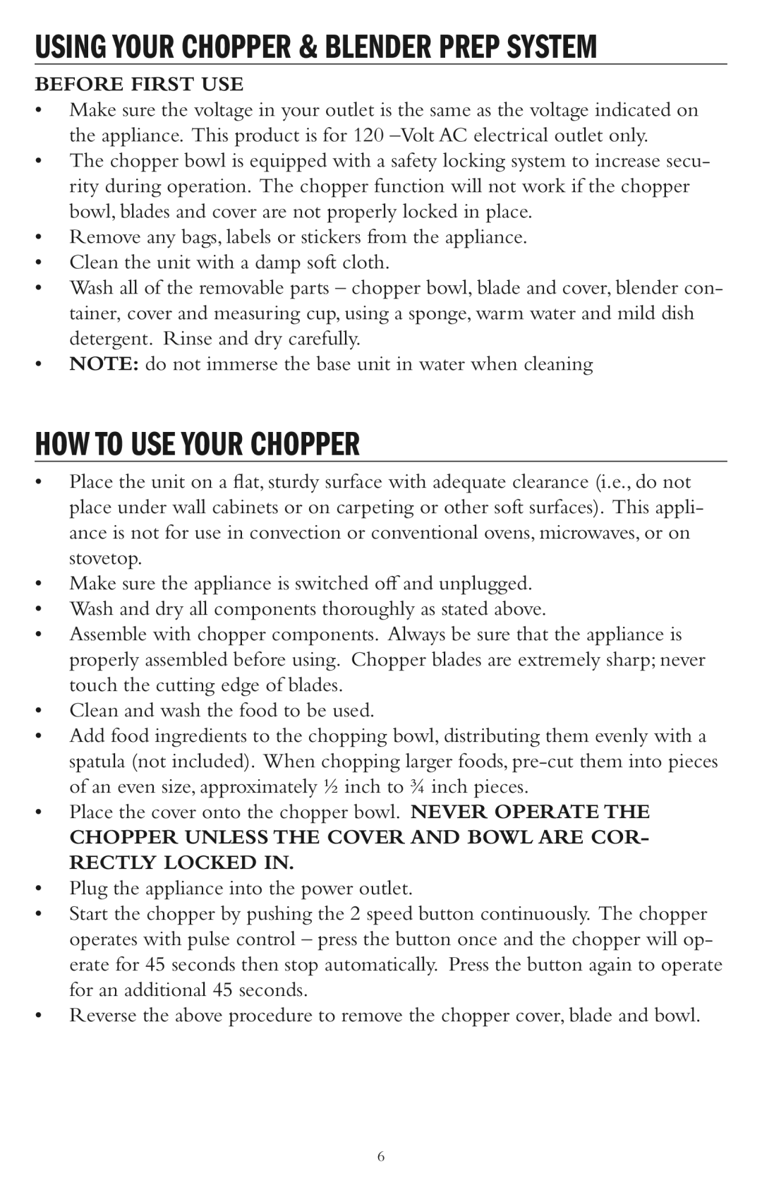 Taylor AC-1200-BL instruction manual HOW to USE Your Chopper, Using Your Chopper & Blender Prep System 