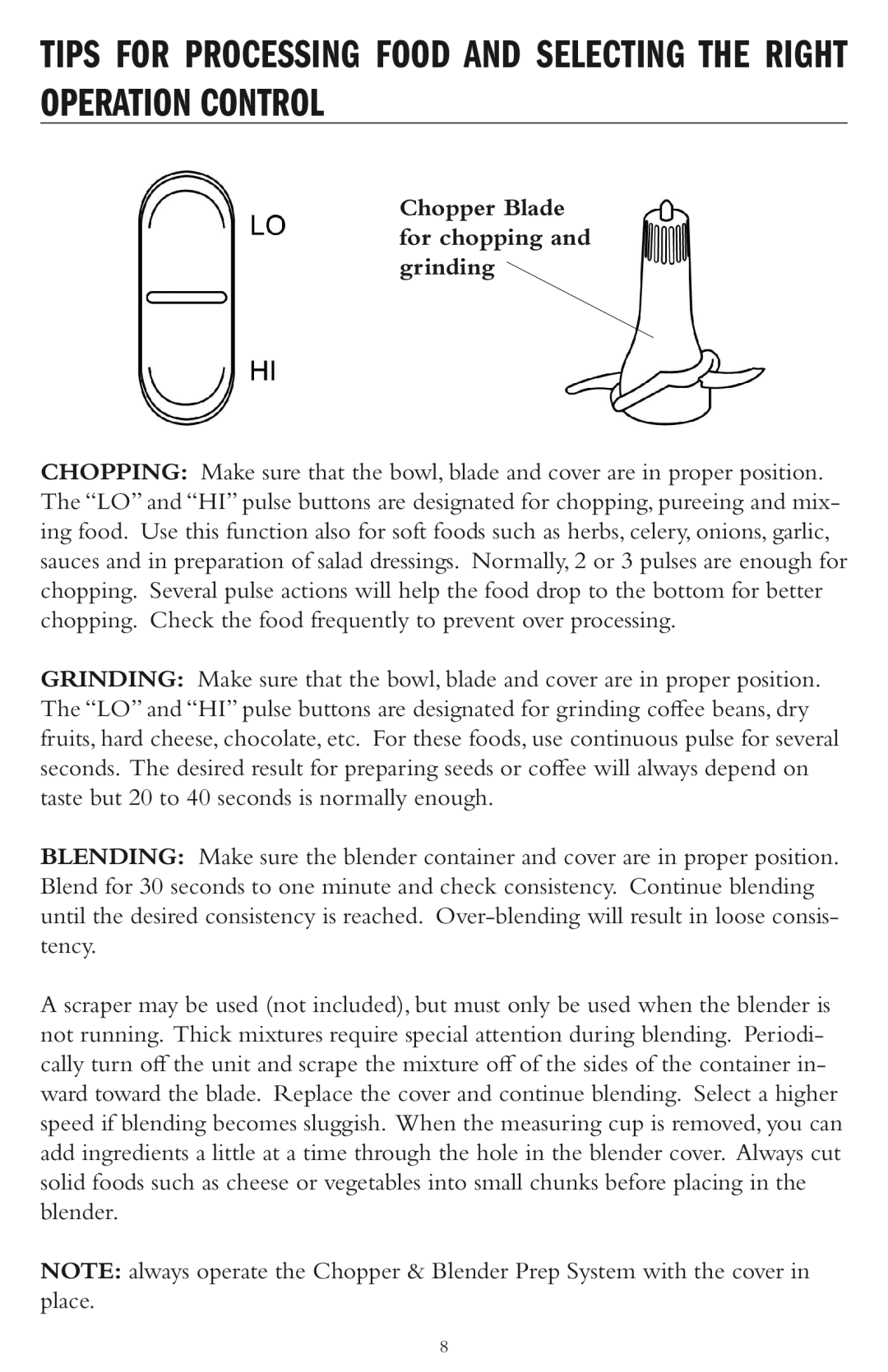 Taylor AC-1200-BL instruction manual Chopper Blade for chopping and grinding 