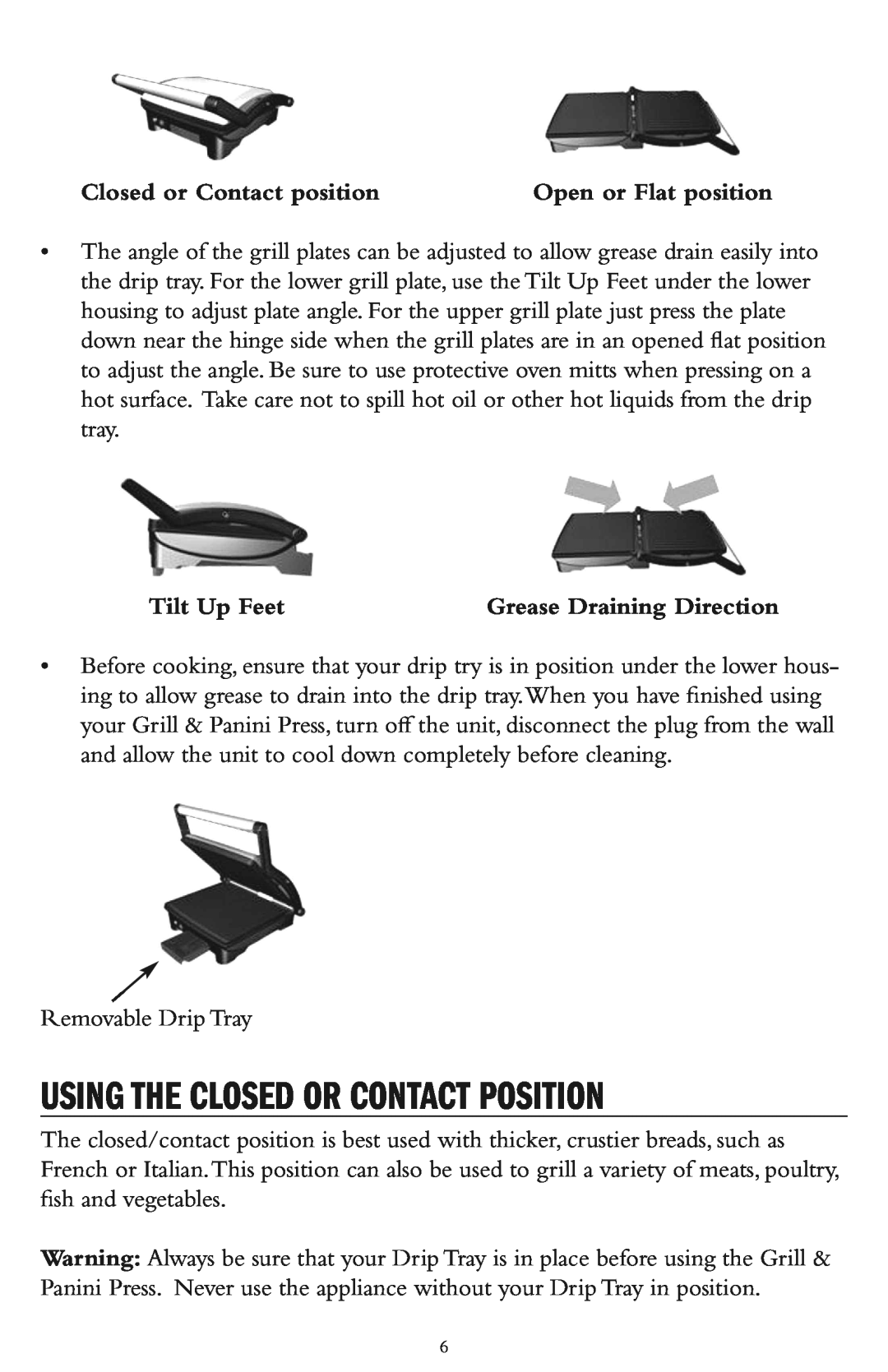 Taylor AG-1300-BL instruction manual Using The Closed Or Contact Position, Closed or Contact position, Tilt Up Feet 