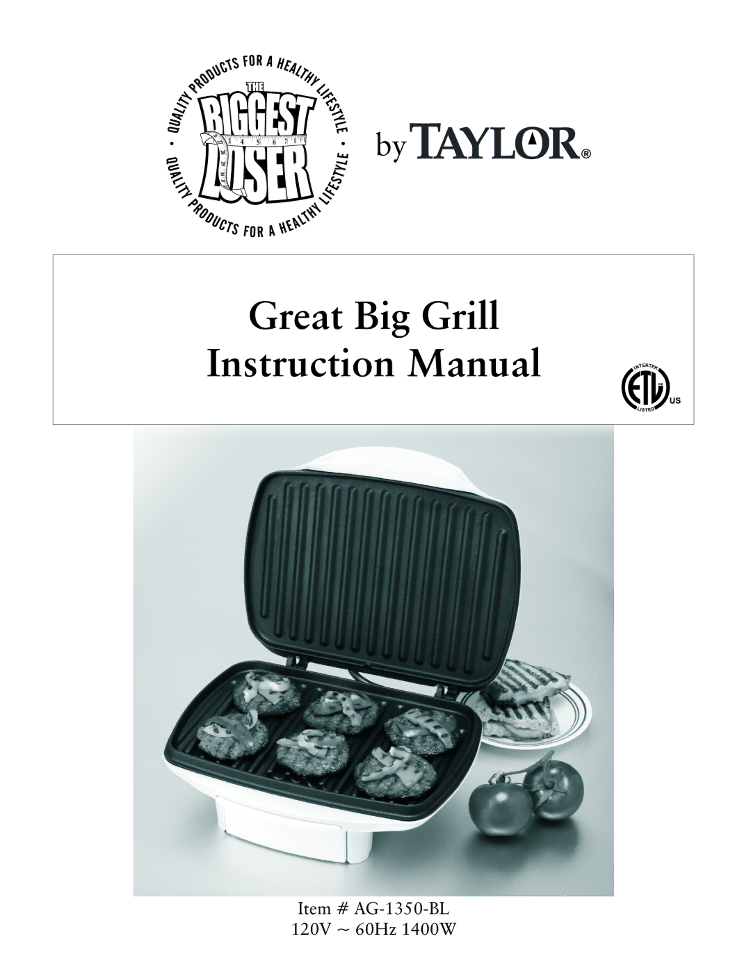 Taylor AG-1350-BL instruction manual Great Big Grill 