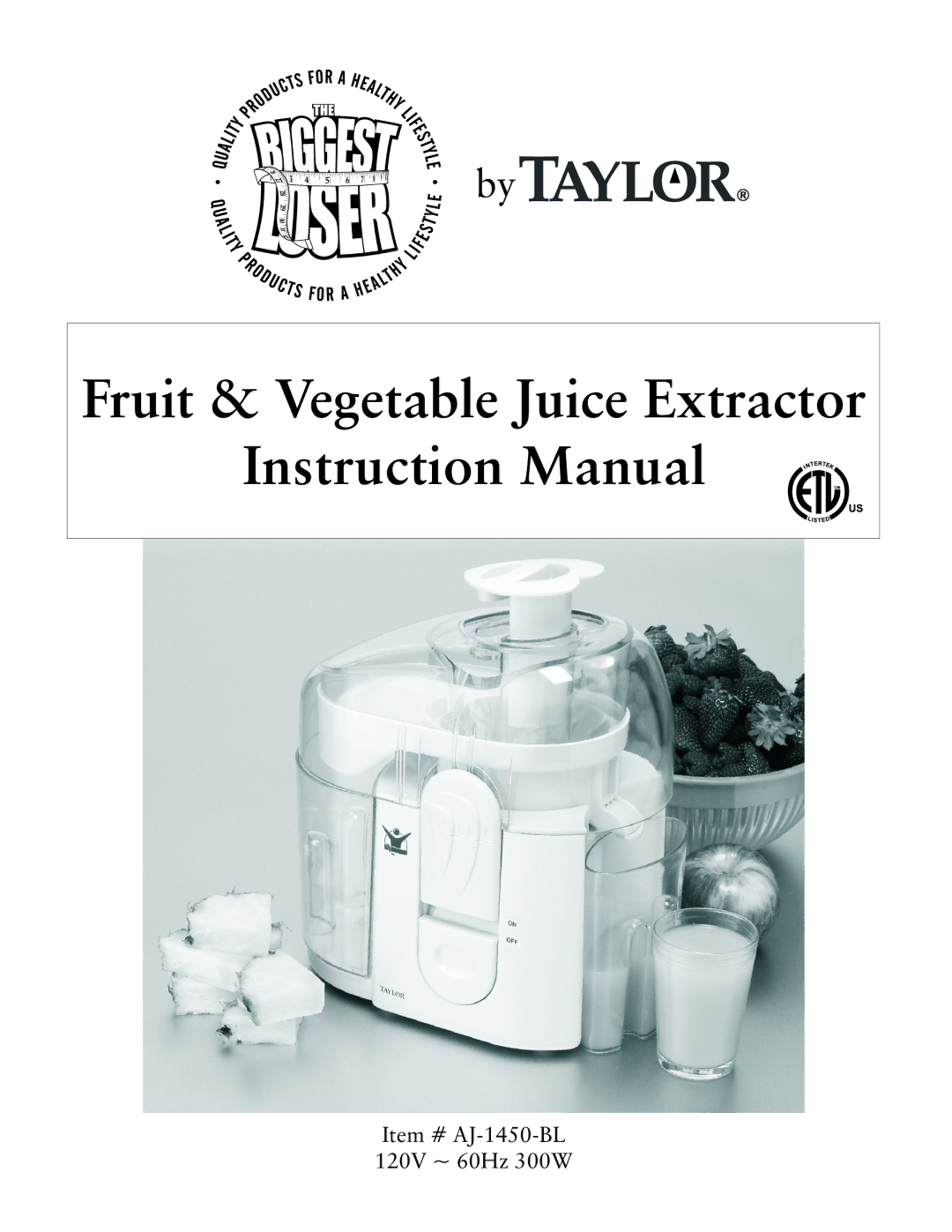 Taylor AJ-1450-BL manual Fruit & Vegetable Juice Extractor 