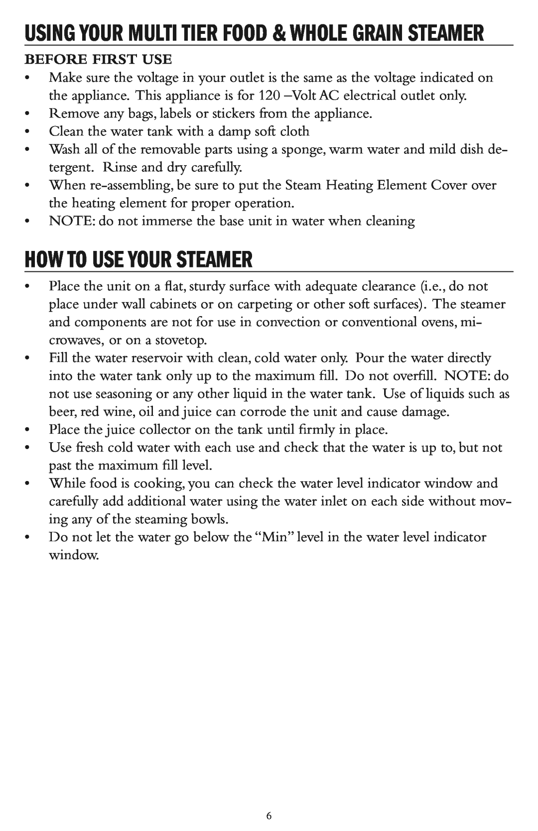Taylor AS-1500-BL manual How To Use Your Steamer, Using Your Multi Tier Food & Whole Grain Steamer, Before First Use 