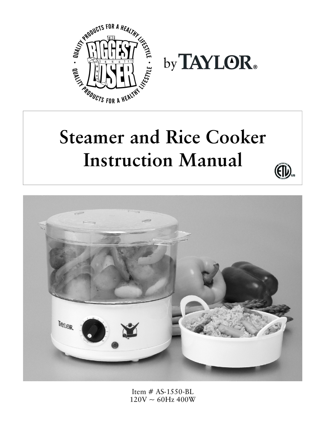 Taylor AS-1550-BL instruction manual Steamer and Rice Cooker 