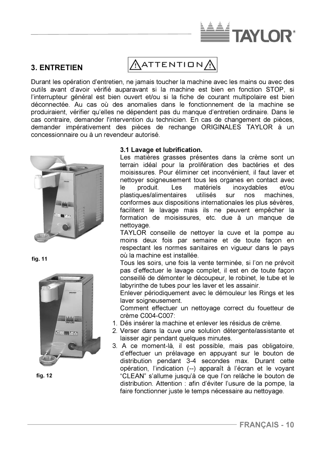 Taylor C004 - C007 manuel dutilisation Entretien, Lavage et lubrification 