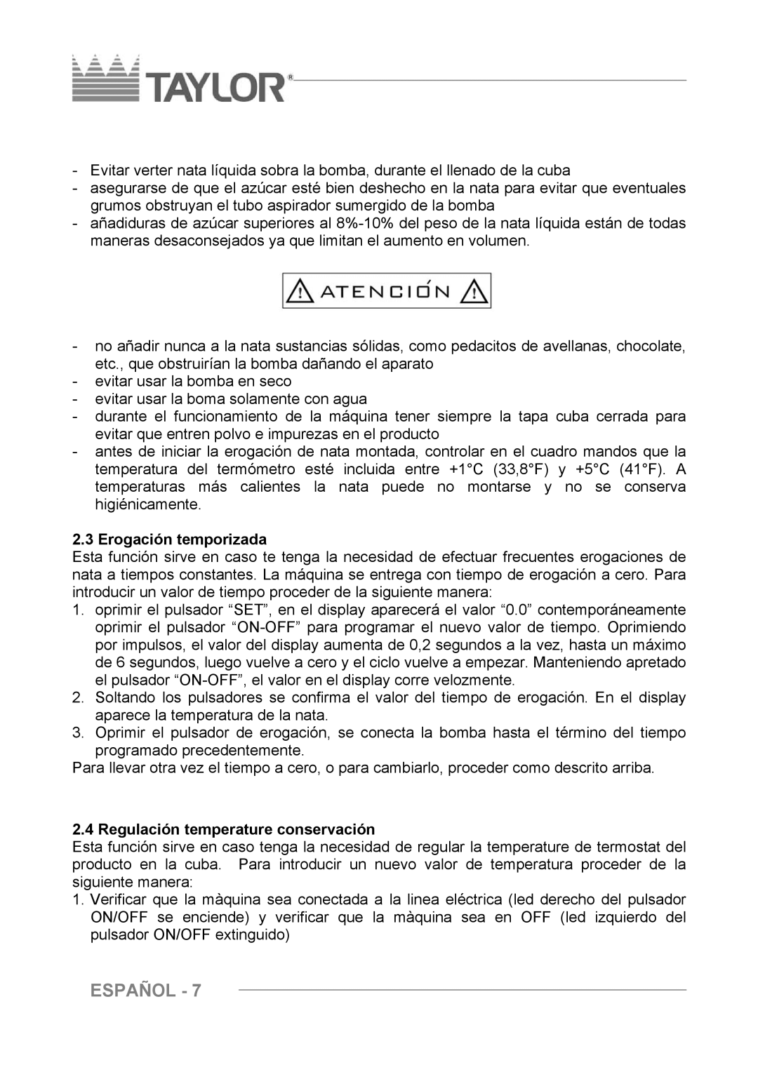 Taylor C004 - C007 manuel dutilisation Erogación temporizada, Regulación temperature conservación 