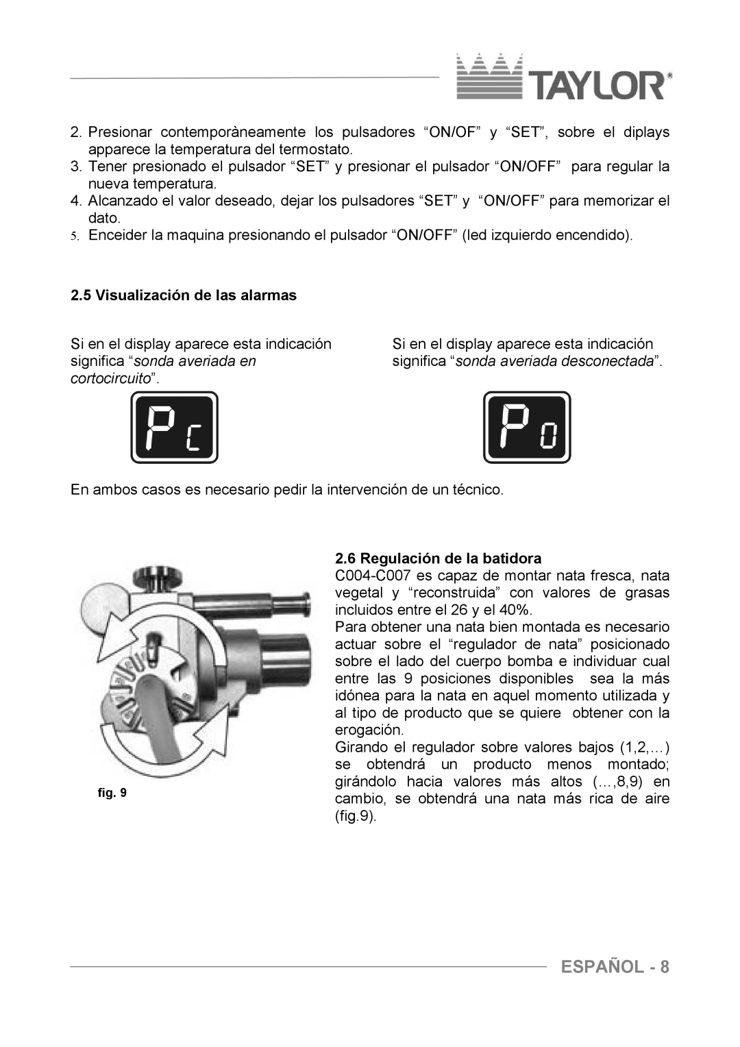 Taylor C004 - C007 manuel dutilisation Visualización de las alarmas, Regulación de la batidora 