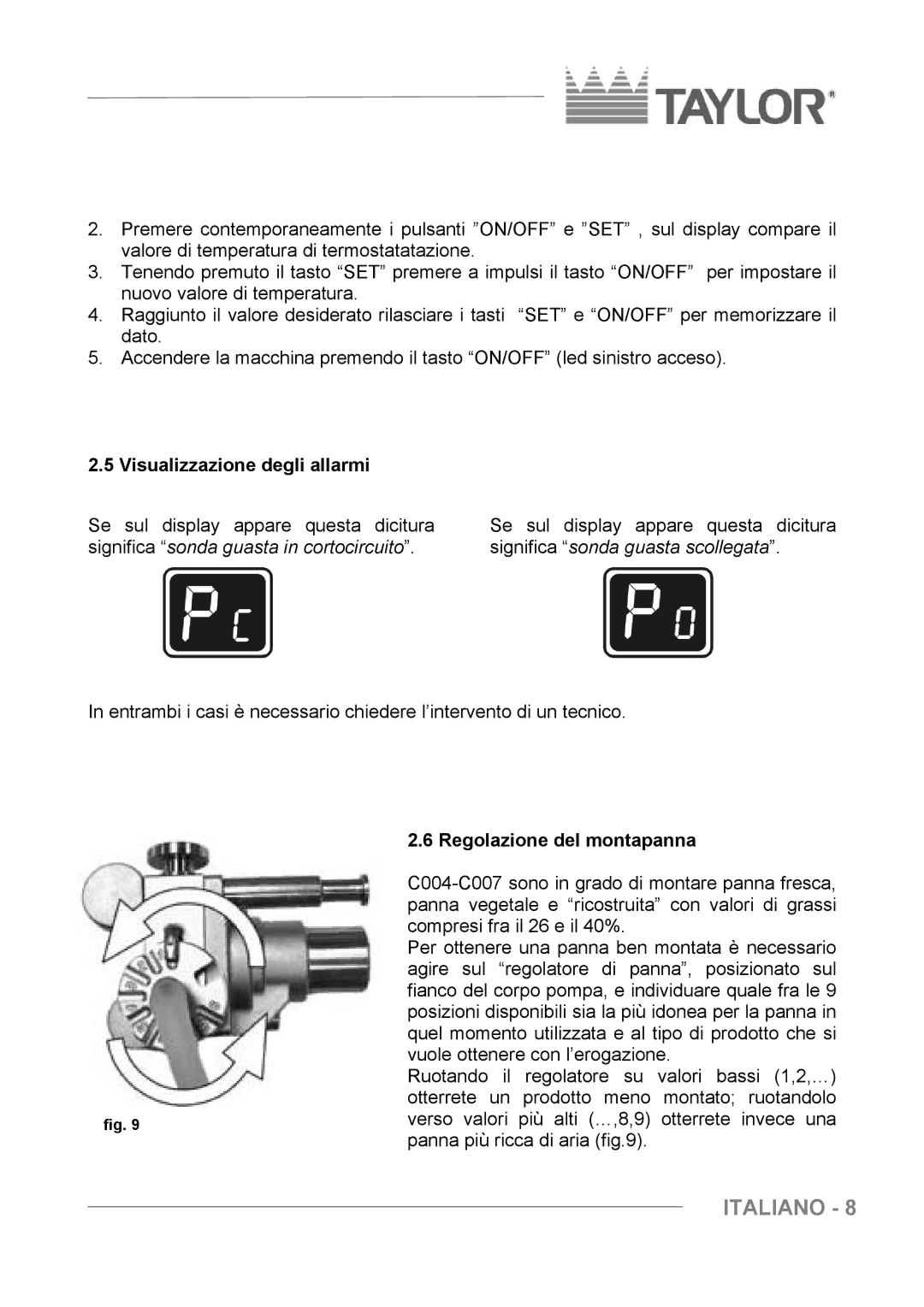 Taylor C004 - C007 manuel dutilisation Visualizzazione degli allarmi, Regolazione del montapanna 