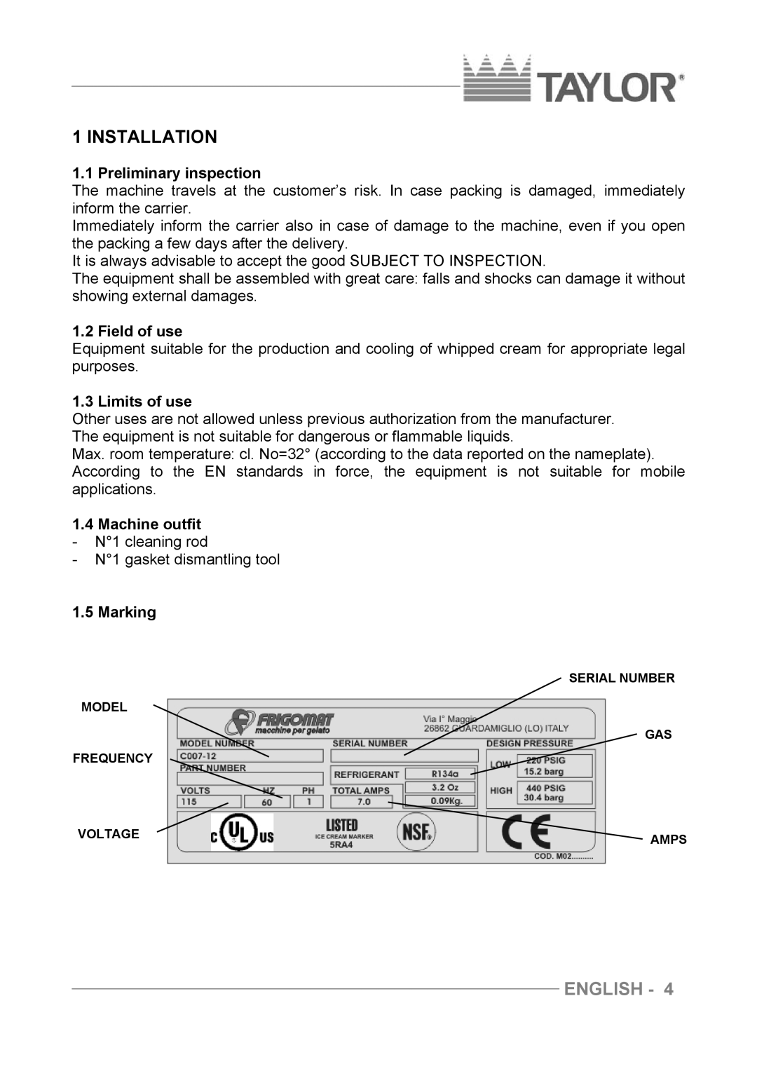 Taylor C004 - C007 manuel dutilisation Installation, Preliminary inspection, Field of use, Limits of use, Marking 