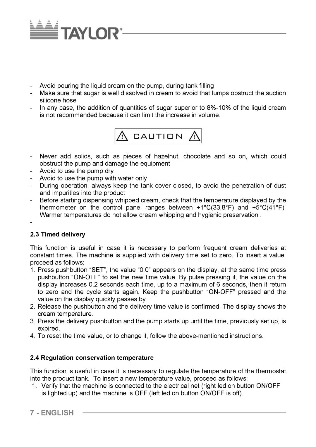 Taylor C004 - C007 manuel dutilisation Timed delivery, Regulation conservation temperature 