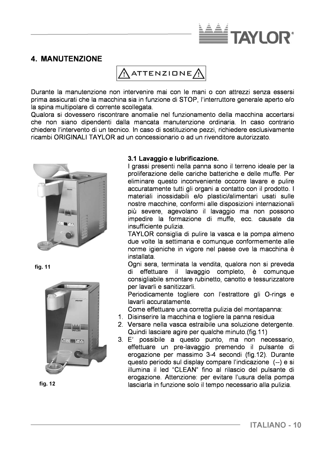 Taylor C004 - C007 manuel dutilisation Manutenzione, Italiano, Lavaggio e lubrificazione 