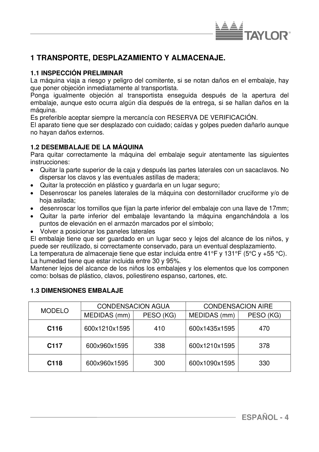 Taylor C116, C117, C118 TRANSPORTE, Desplazamiento Y Almacenaje, Inspección Preliminar, Desembalaje DE LA Máquina 