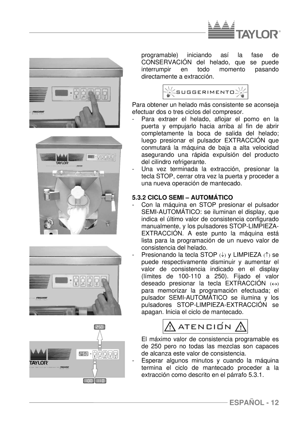 Taylor C118, C116, C117 manuel dutilisation Ciclo Semi Automático 