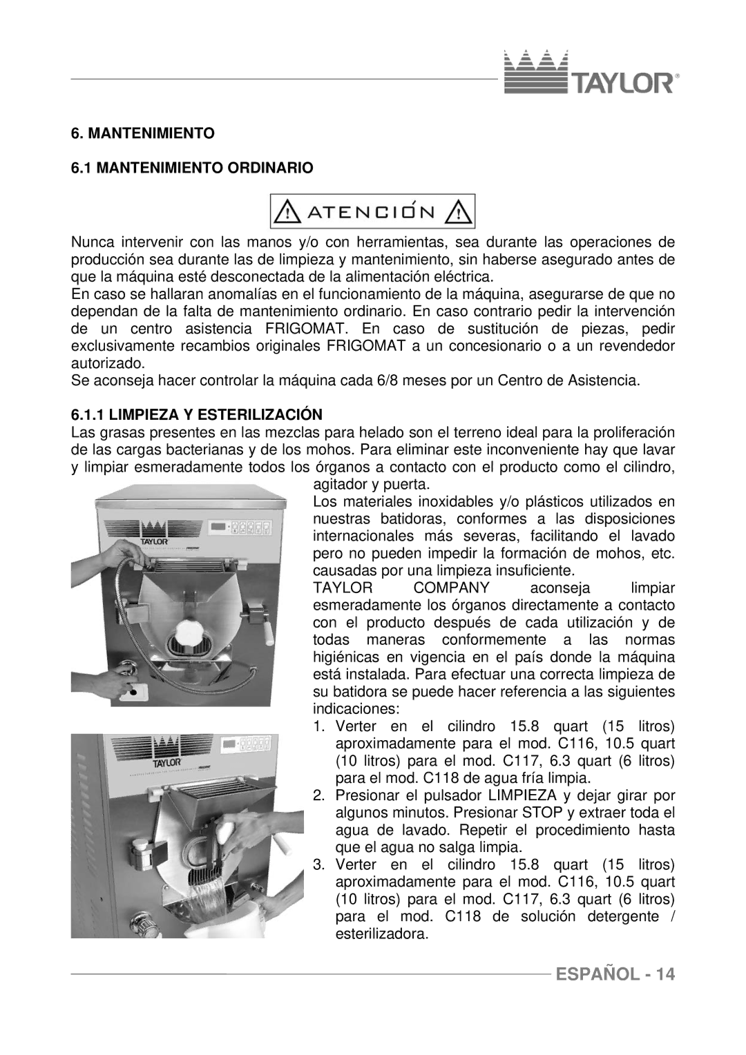 Taylor C117, C116, C118 manuel dutilisation Mantenimiento Mantenimiento Ordinario, Limpieza Y Esterilización 