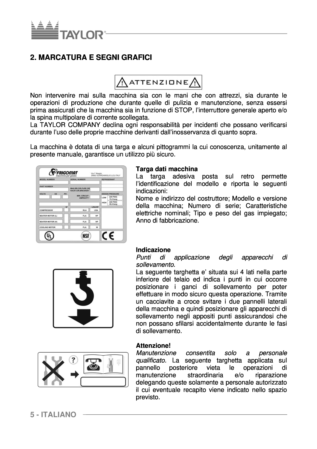 Taylor C117, C116, C118 manuel dutilisation Marcatura E Segni Grafici, Italiano, Targa dati macchina, Indicazione, Attenzione 