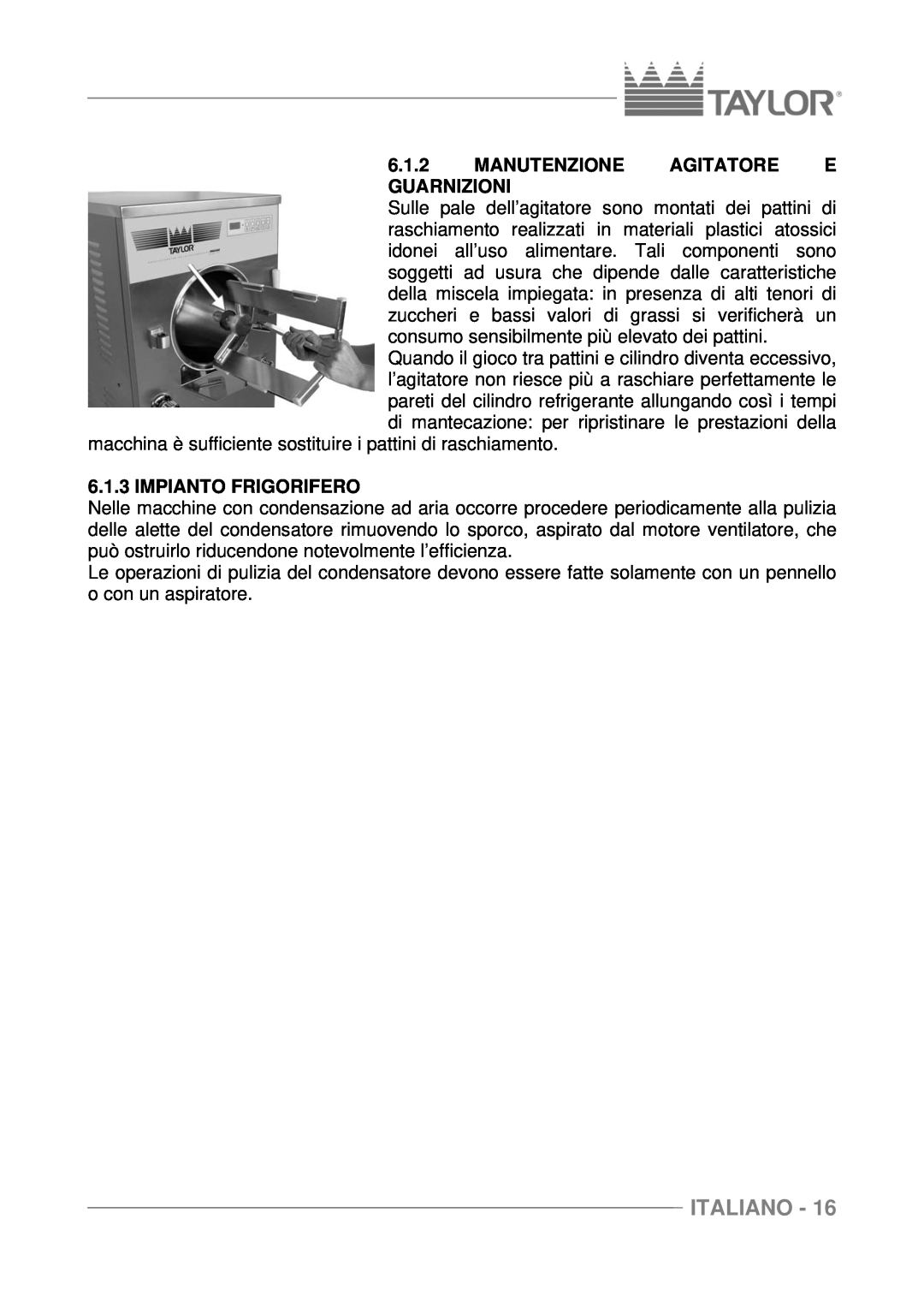 Taylor C116, C117, C118 manuel dutilisation Manutenzione Agitatore E Guarnizioni, Impianto Frigorifero, Italiano 
