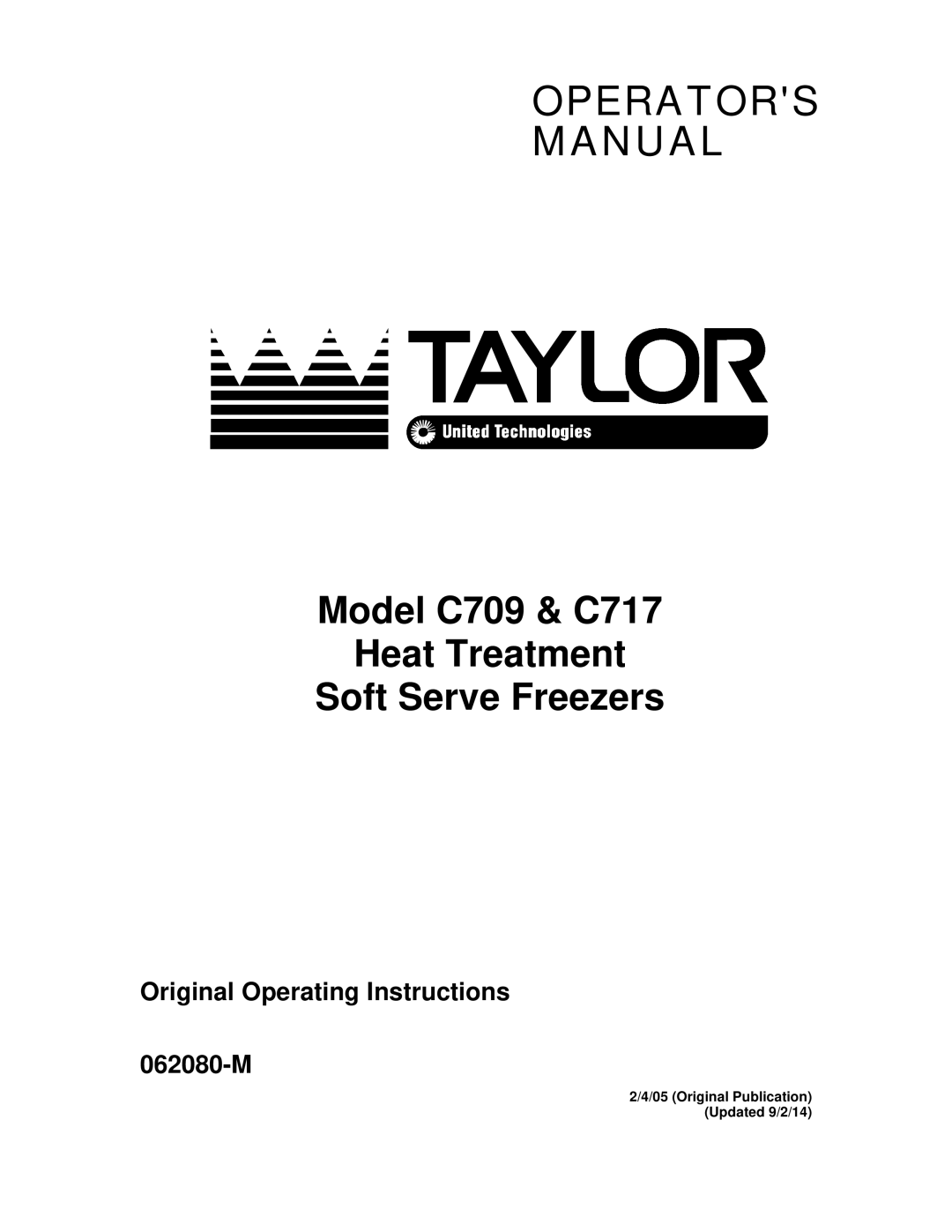 Taylor manual Operators Manual, Model C709 & C717 Heat Treatment Soft Serve Freezers 