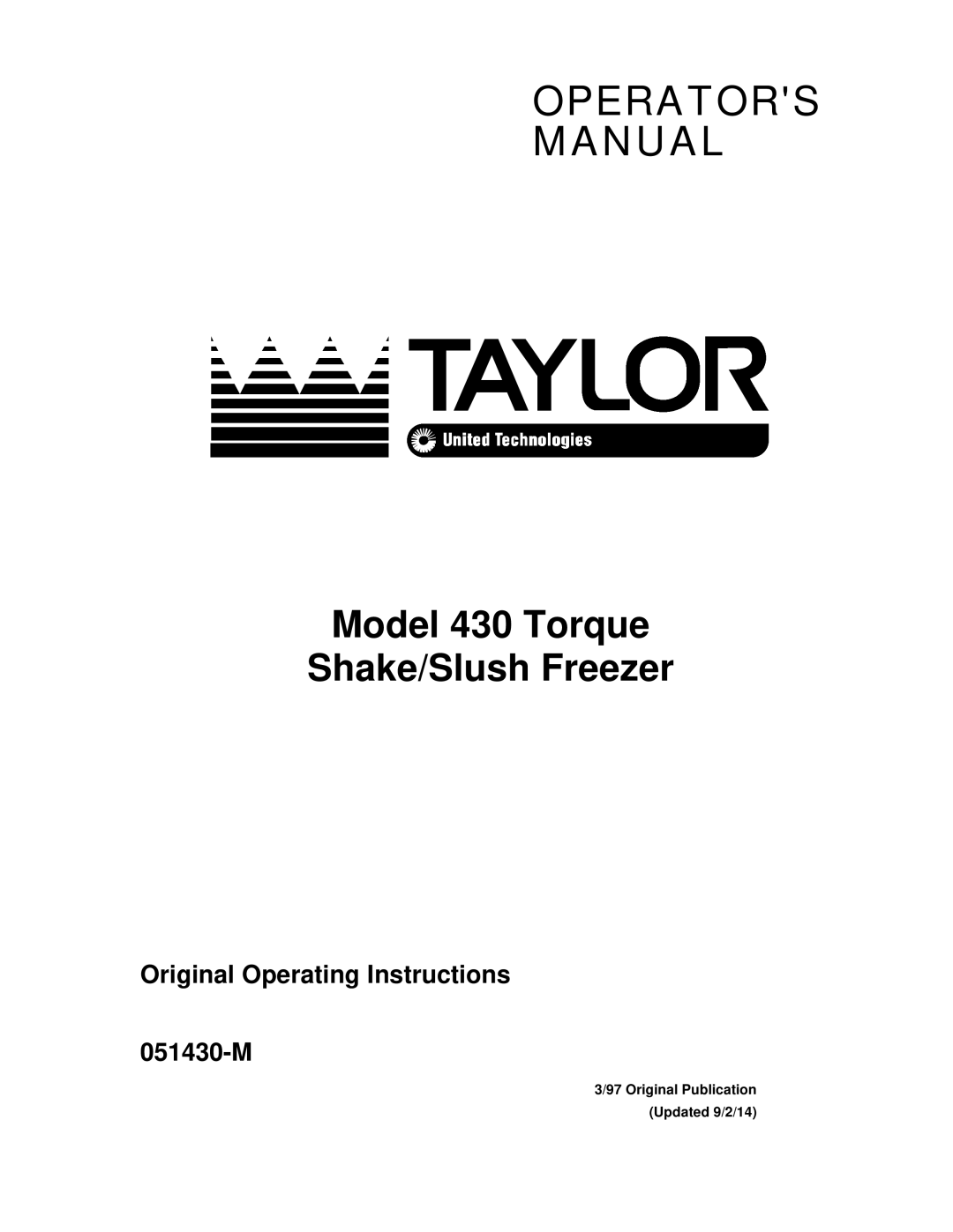 Taylor model 430 torque shake/slush freezer operating instructions Operators Manual 