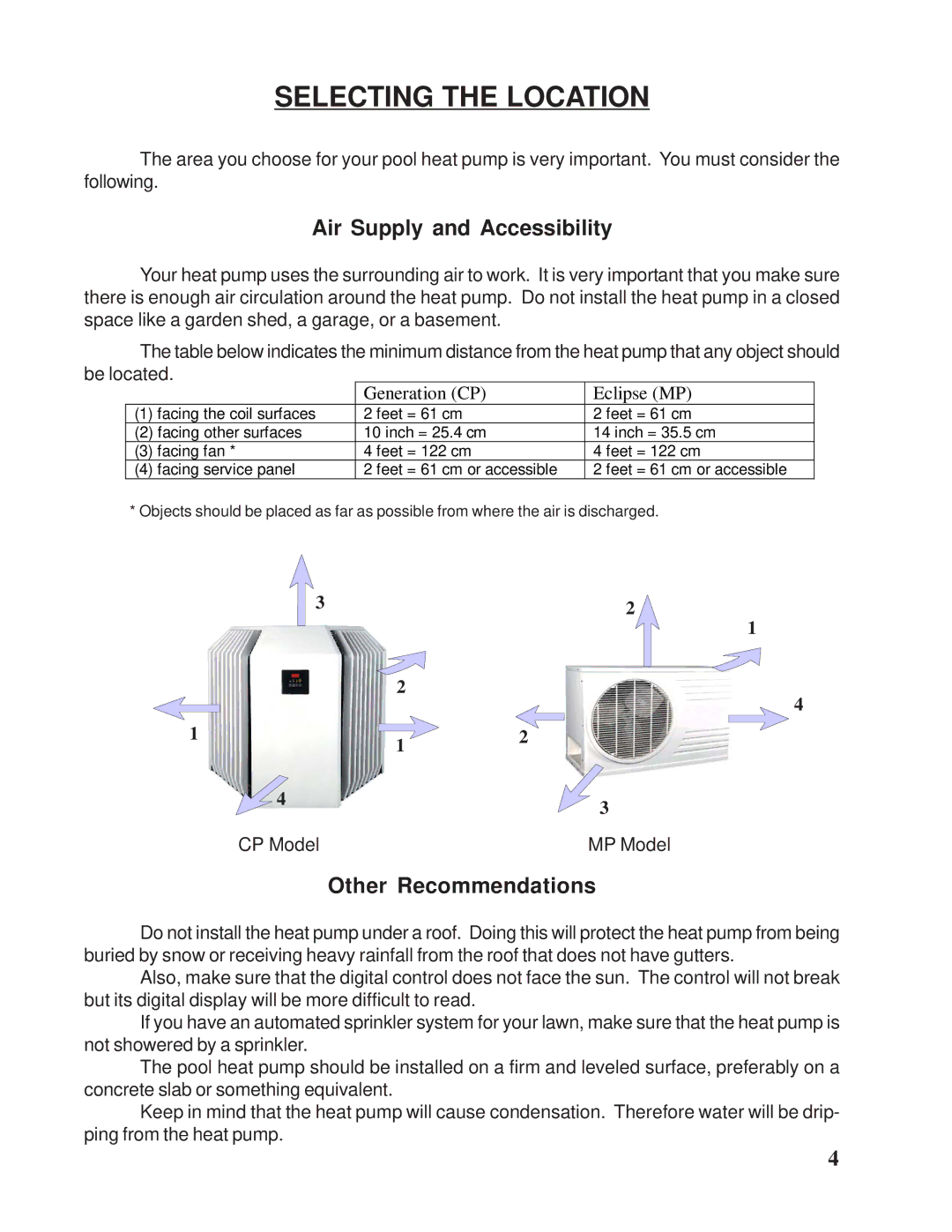 Taylor Pool Heat Pump owner manual Selecting the Location, Air Supply and Accessibility, Other Recommendations 