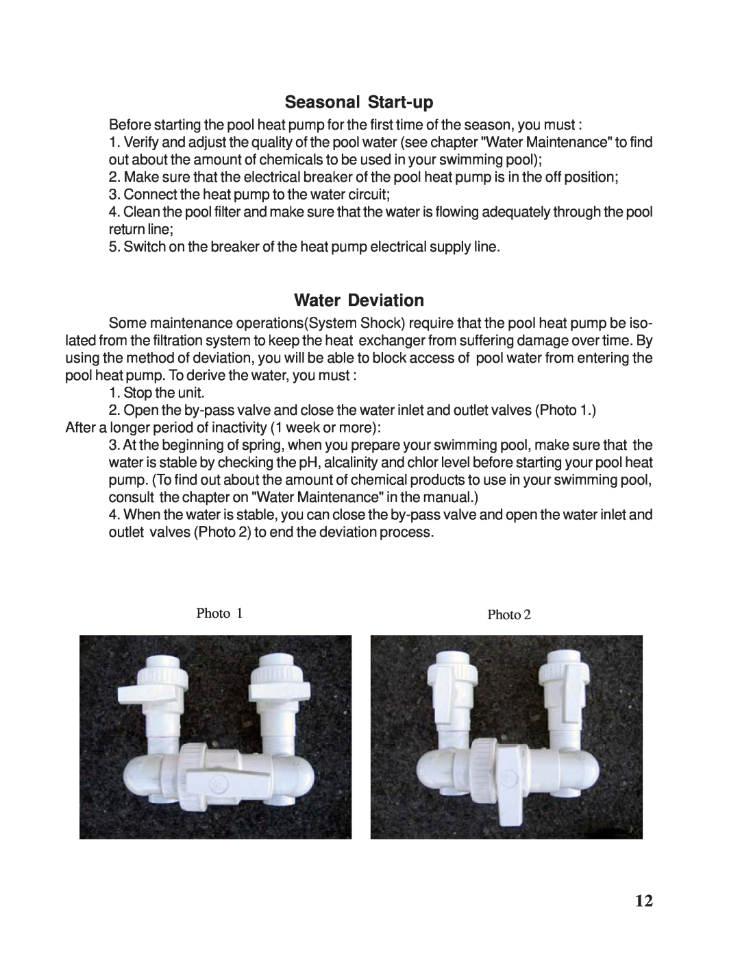 Taylor Pool Heat Pump owner manual Seasonal Start-up, Water Deviation 