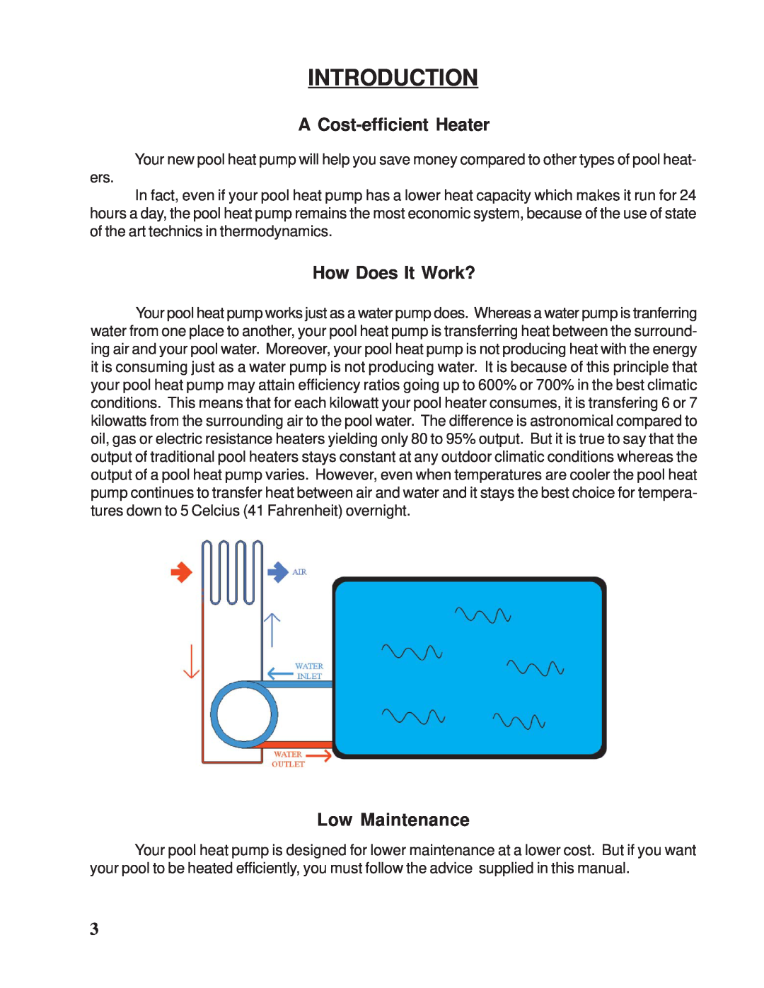 Taylor Pool Heat Pump owner manual Introduction, A Cost-efficient Heater, How Does It Work?, Low Maintenance 