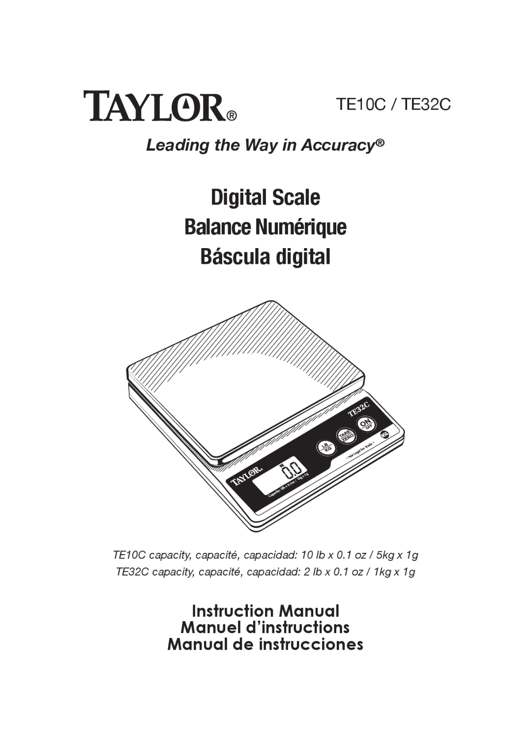 Taylor TE32C, TE10C instruction manual Digital Scale Balance Numérique Báscula digital 