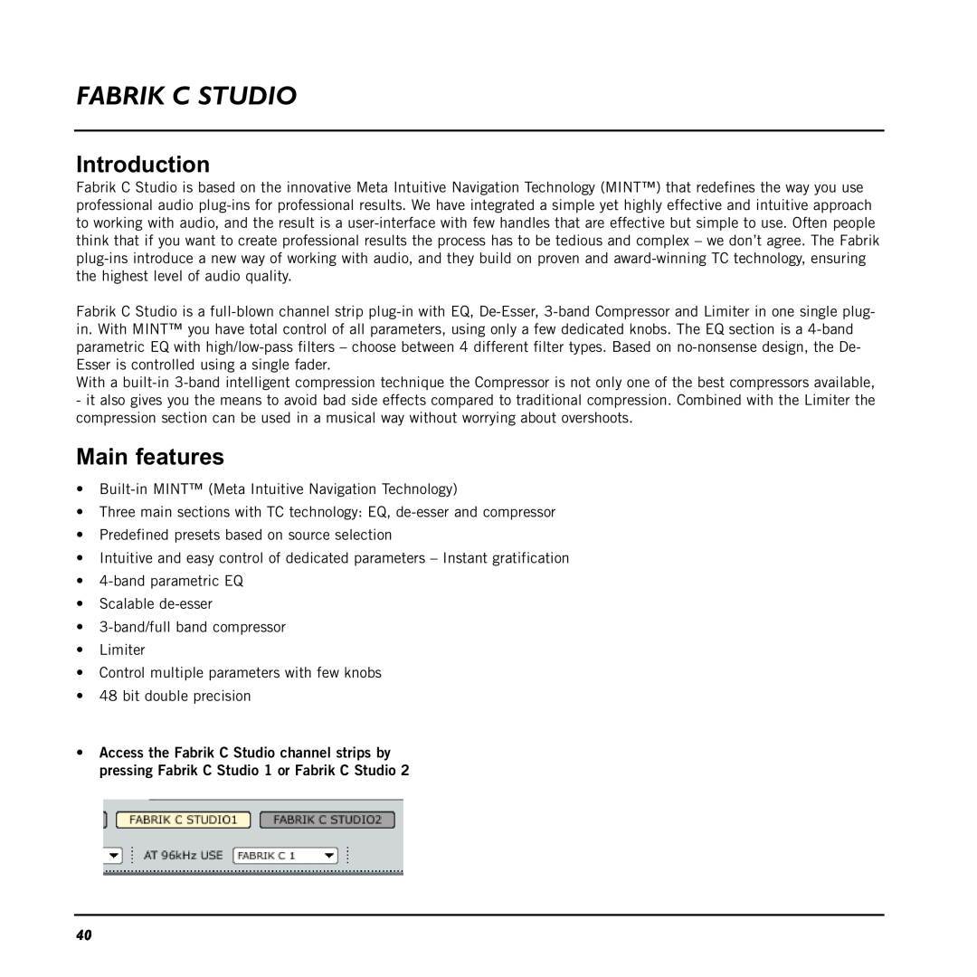 TC electronic SDN BHD 48 user manual Fabrik C Studio, Introduction, Main features 
