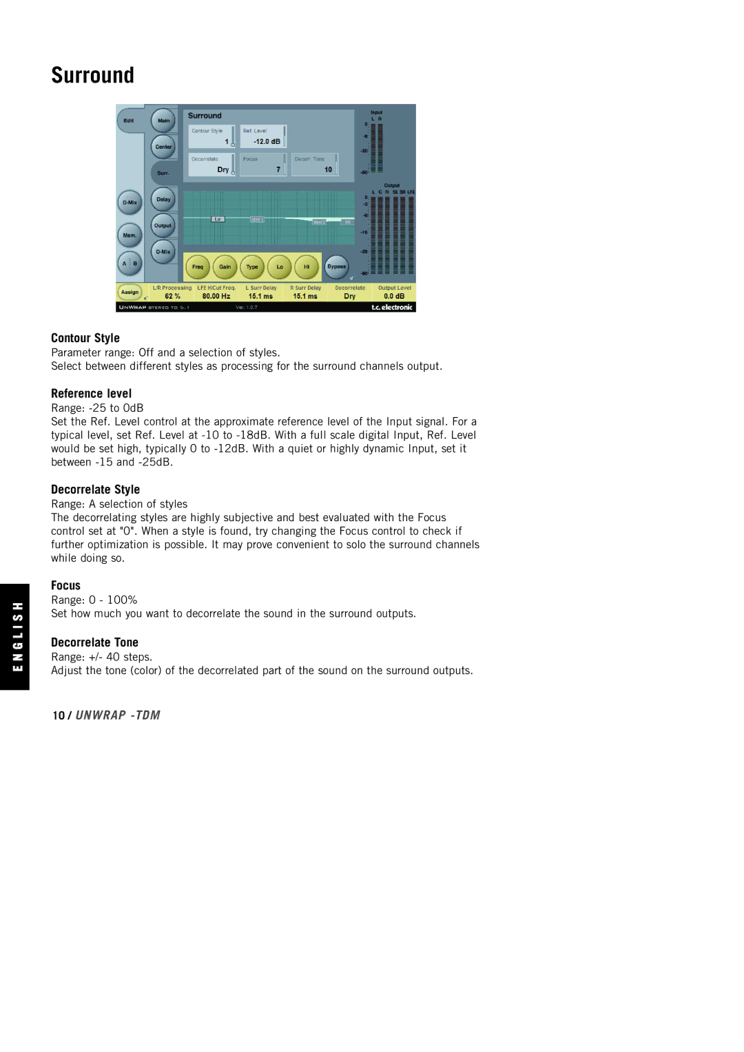 TC electronic SDN BHD Home Stereo System manual Surround, Decorrelate Style, Focus, Decorrelate Tone, 10 / Unwrap -TDM 