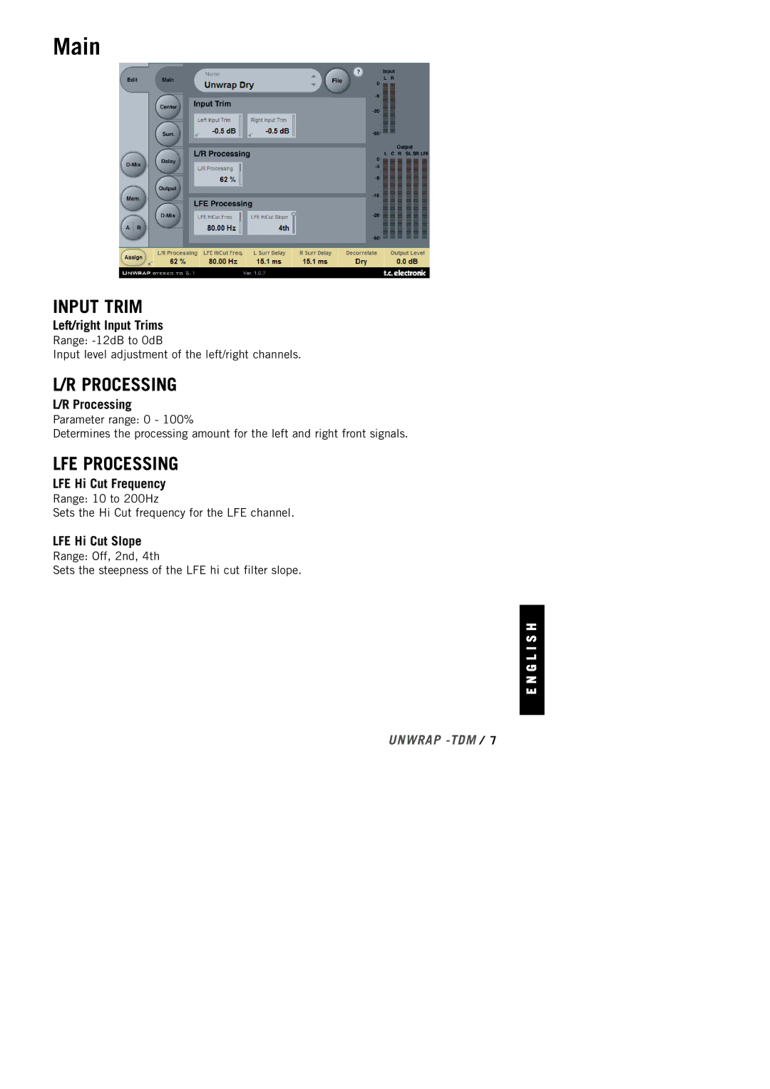 TC electronic SDN BHD Home Stereo System manual Main, Input Trim, LFE Processing, Unwrap -TDM /7 