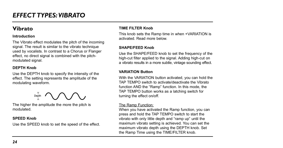 TC electronic SDN BHD NM-1 user manual Effect Typesvibrato, Vibrato, Time Filter Knob, SHAPE/FEED Knob 