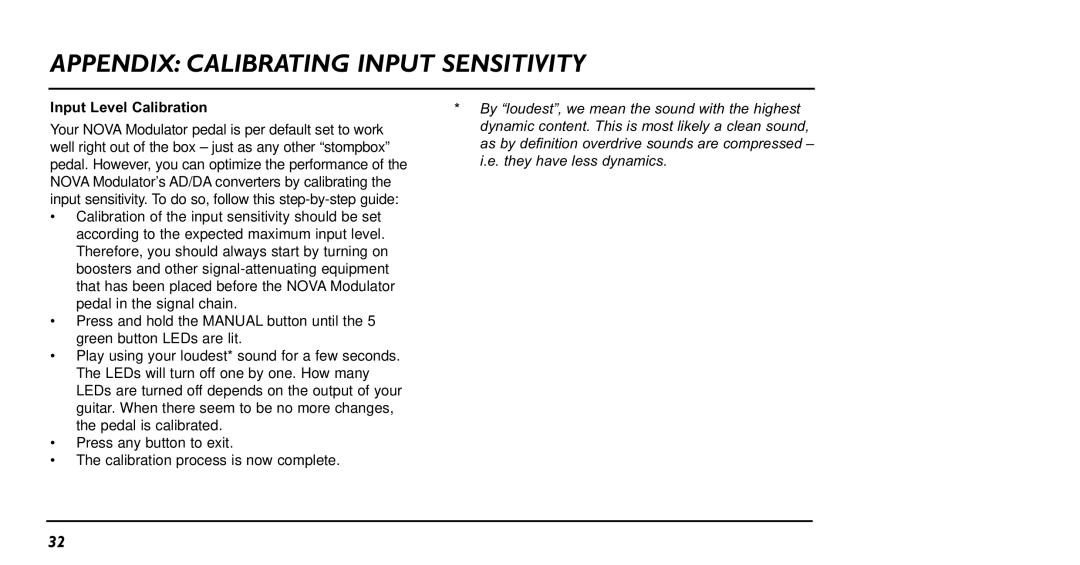 TC electronic SDN BHD NM-1 Appendix Calibrating Input Sensitivity, By loudest, we mean the sound with the highest 