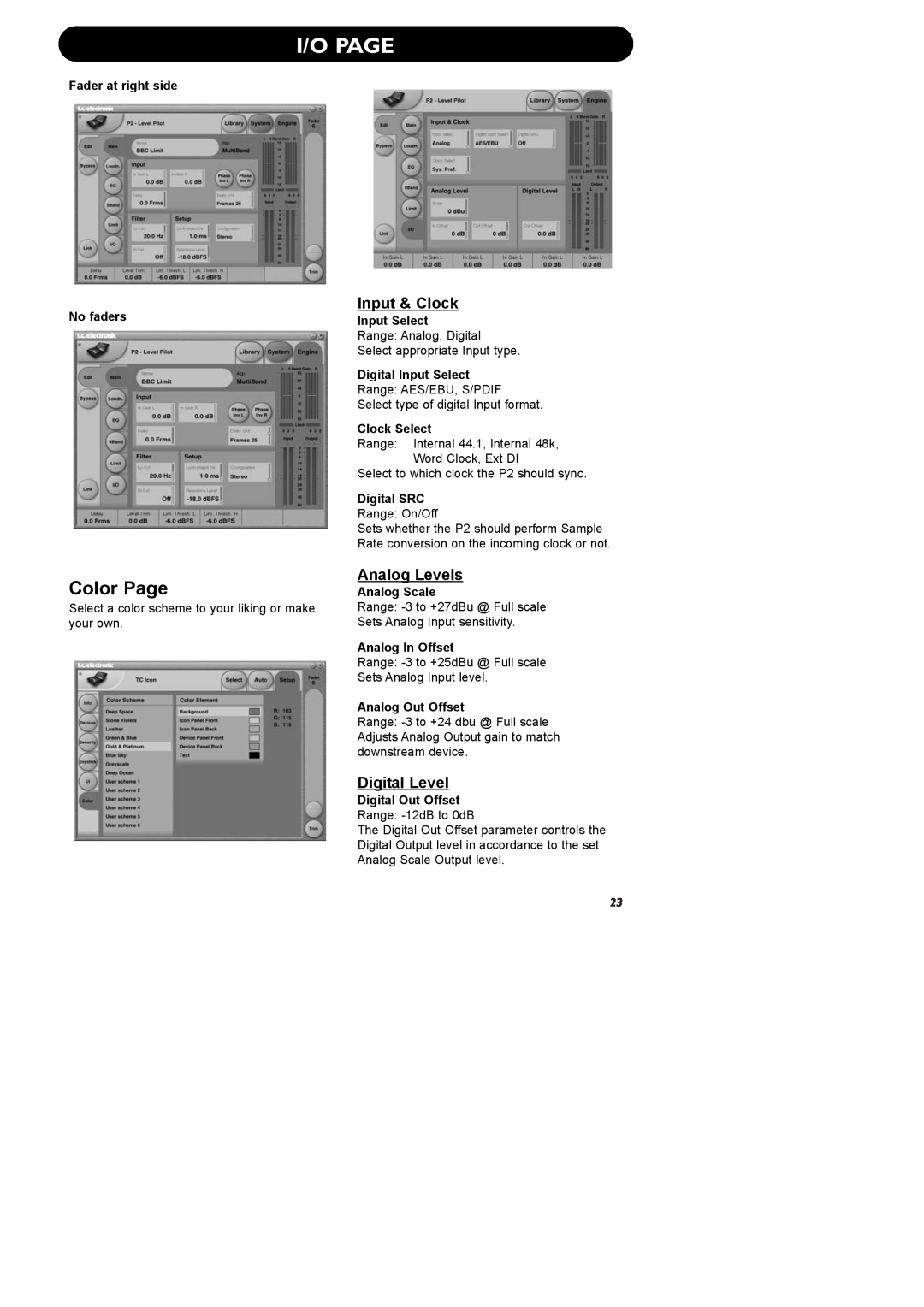 TC electronic SDN BHD P2 I/O Page, Color Page, Input & Clock, Analog Levels, Digital Level, Fader at right side No faders 
