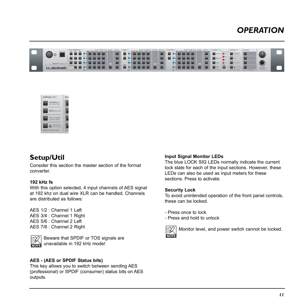 TC electronic SDN BHD x32 Setup/Util, KHz fs, AES AES or Spdif Status bits, Input Signal Monitor LEDs, Security Lock 