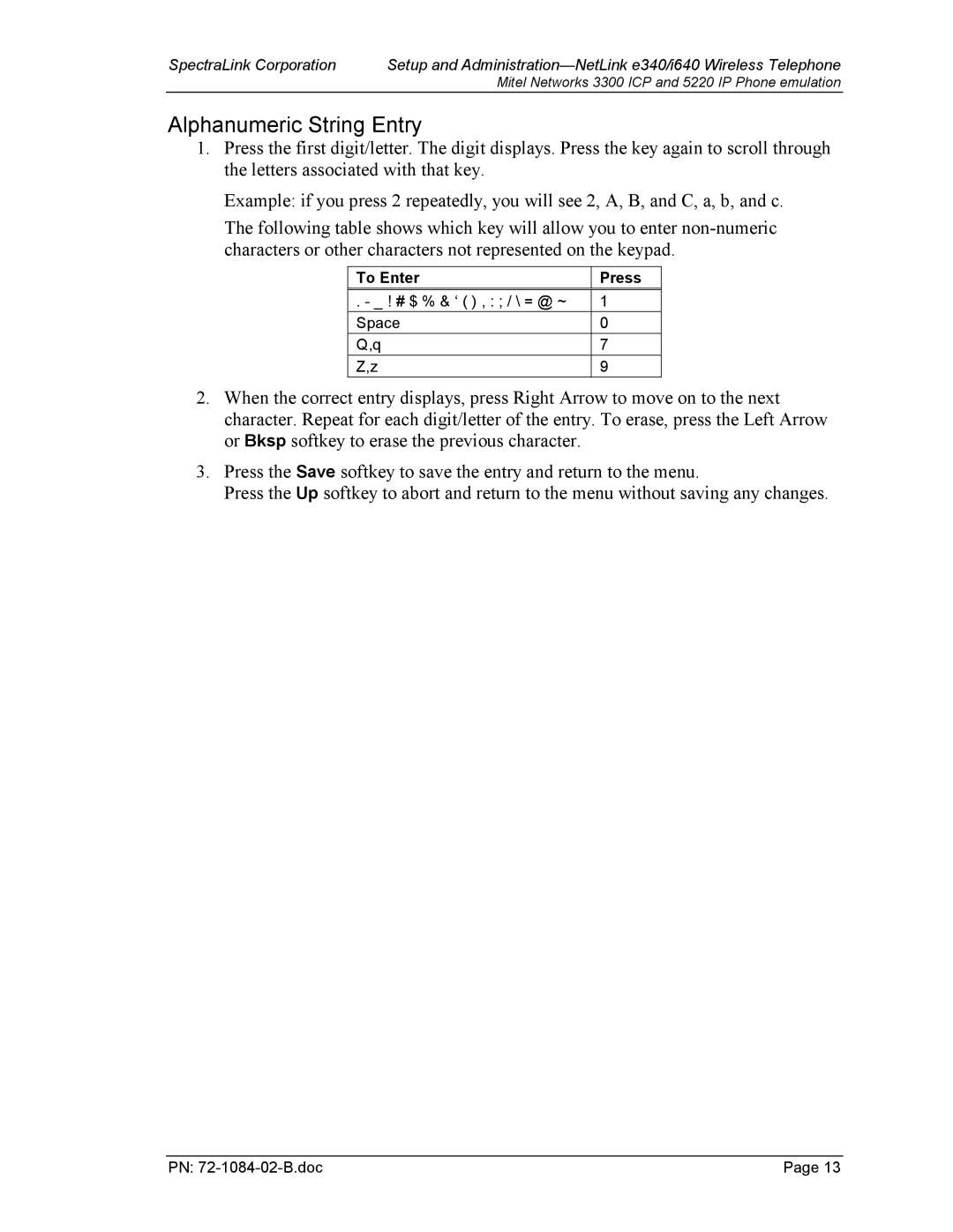 TDK 3300 ICP manual Alphanumeric String Entry, To Enter Press 