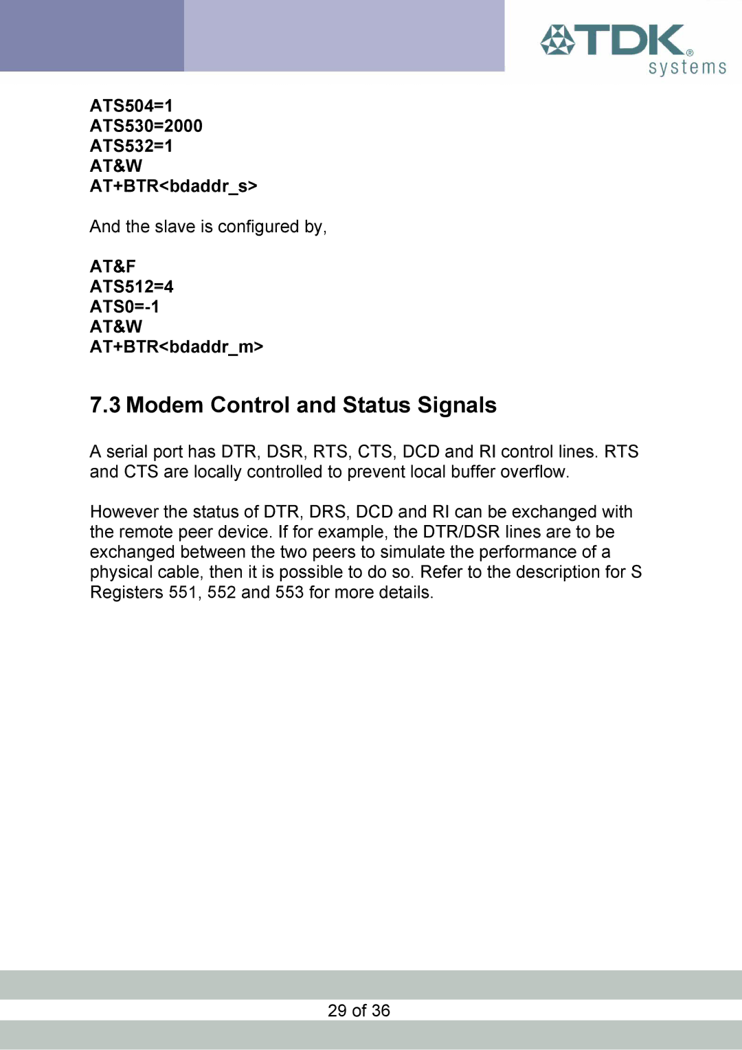 TDK blu2i manual Modem Control and Status Signals, ATS504=1 ATS530=2000 ATS532=1 