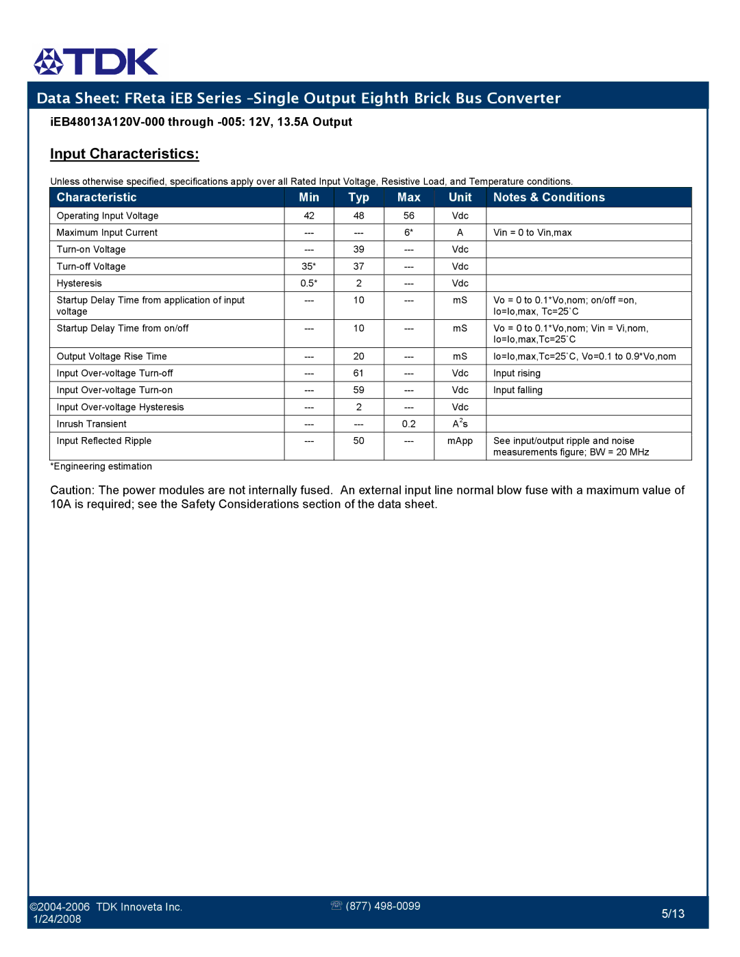 TDK FReta Series manual Input Characteristics, Characteristic Min Typ Max Unit 