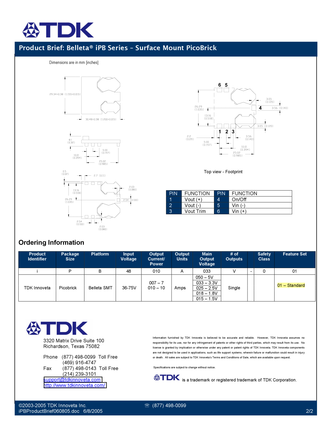 TDK Ordering Information, Product Brief Belleta iPB Series - Surface Mount PicoBrick, support@tdkinnoveta.com, 877 2/2 