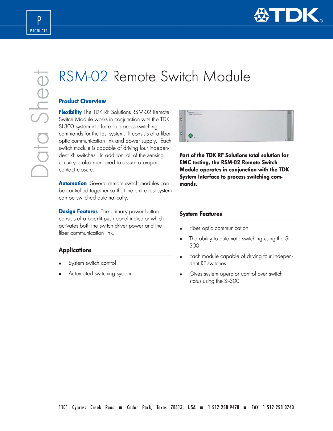 TDK manual RSM-02 Remote Switch Module, Applications, System Features, „ Fiber optic communication, Data, Sheet 