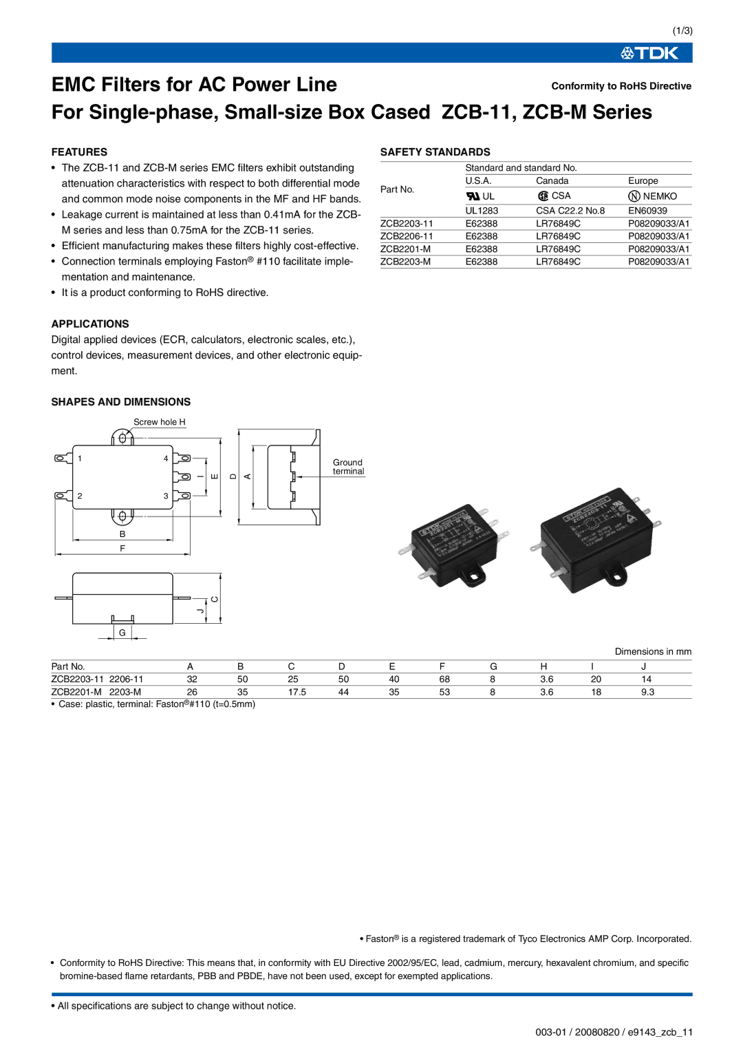 TDK ZCB-11, ZCB-M series specifications Features, Applications, Safety Standards, Shapes and Dimensions 