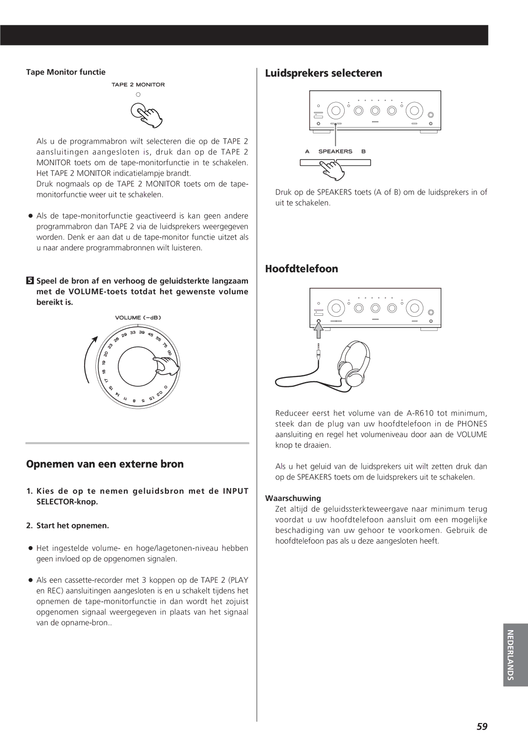 Teac A-R610 owner manual Opnemen van een externe bron, Luidsprekers selecteren, Hoofdtelefoon, Tape Monitor functie 