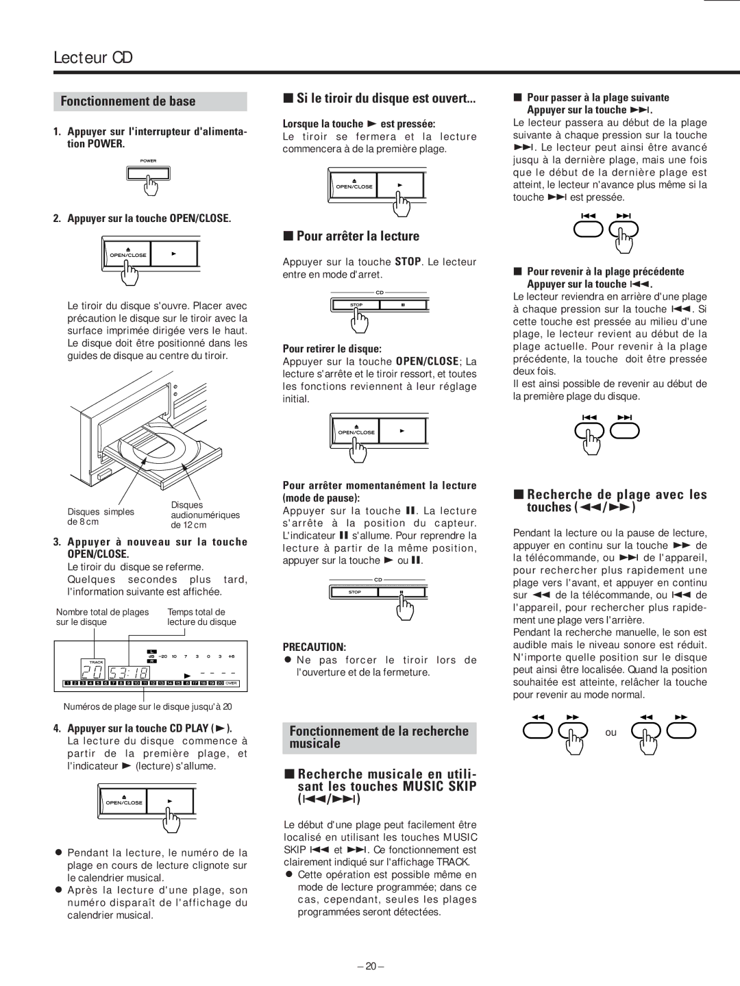 Teac AD-500 owner manual Lecteur CD, Fonctionnement de base, ∑ Si le tiroir du disque est ouvert, ∑ Pour arrêter la lecture 