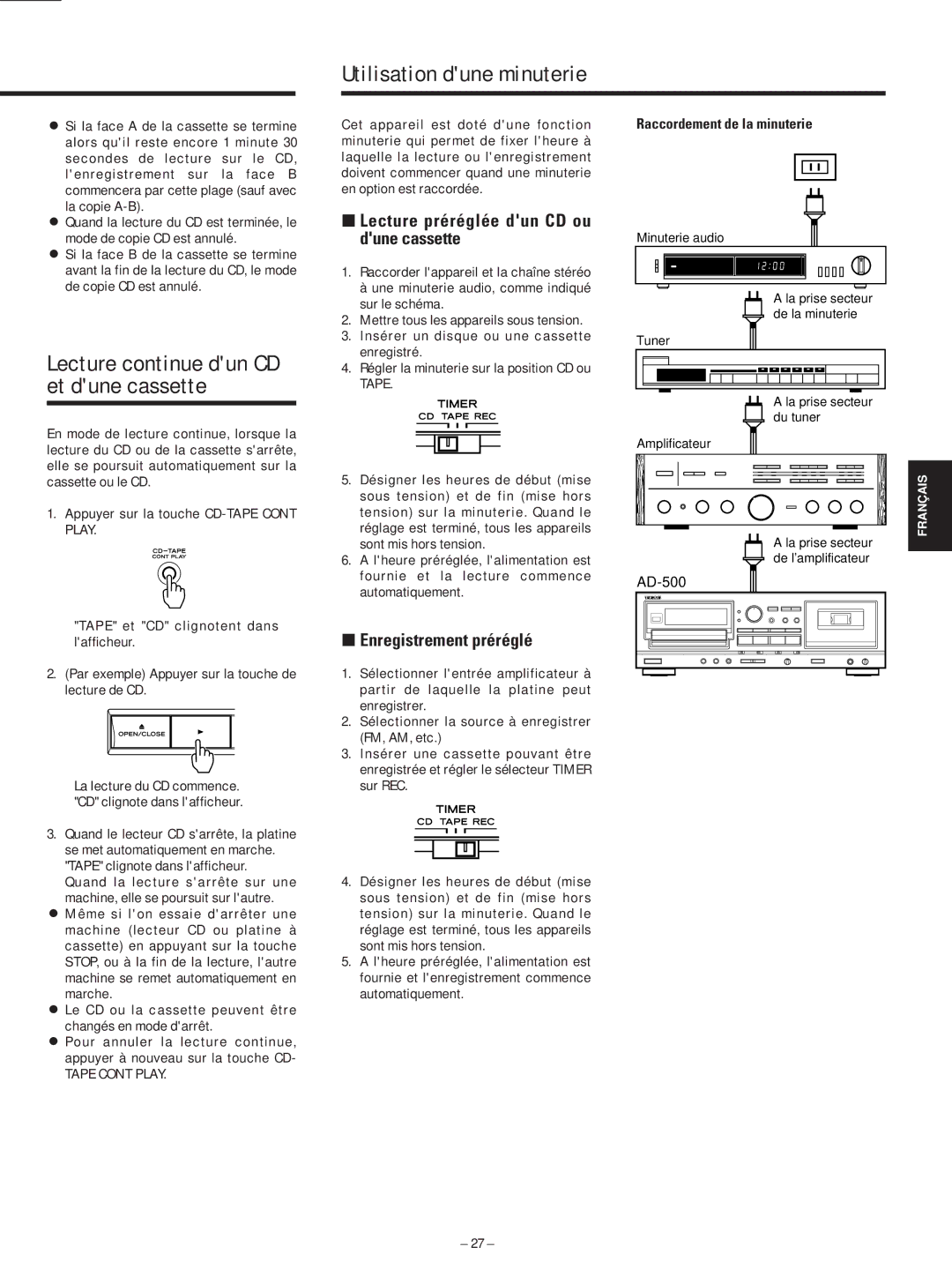 Teac AD-500 owner manual Utilisation dune minuterie, ∑ Lecture préréglée dun CD ou dune cassette, ∑ Enregistrement préréglé 