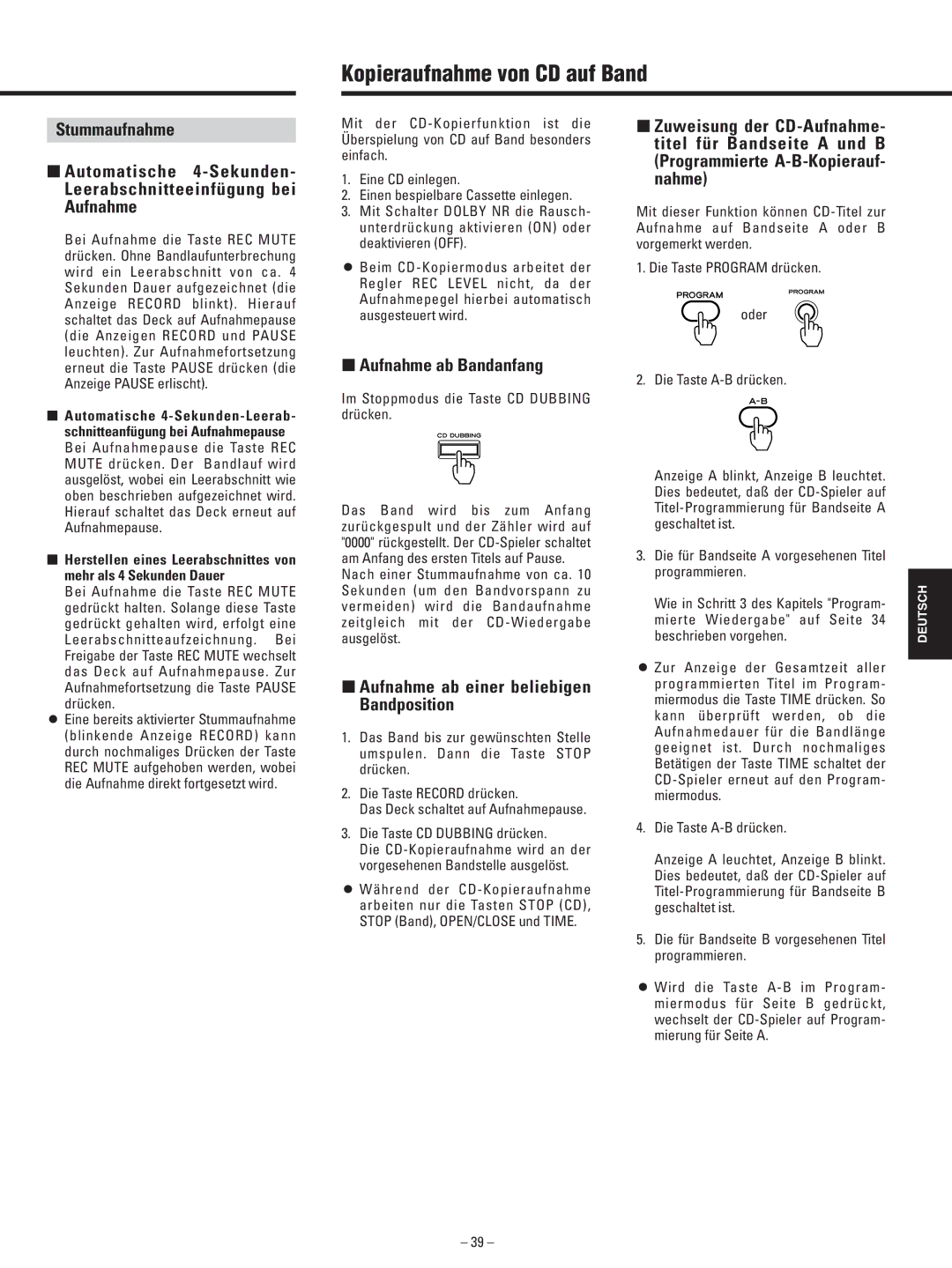 Teac AD-500 Kopieraufnahme von CD auf Band, ∑ Aufnahme ab Bandanfang, ∑ Aufnahme ab einer beliebigen Bandposition 