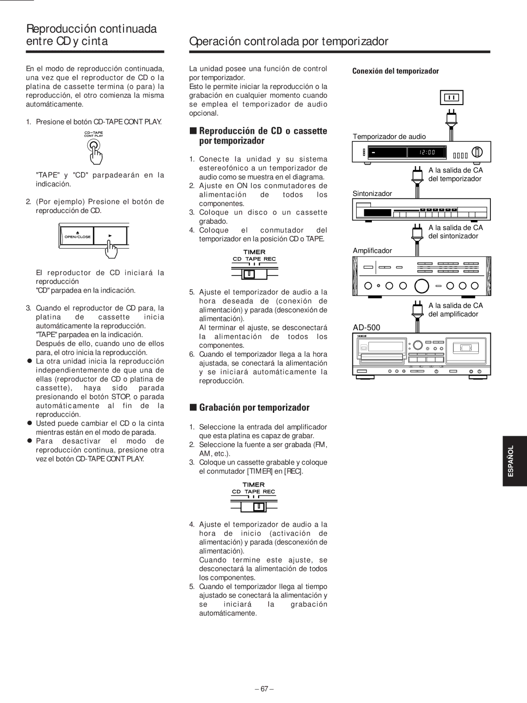 Teac AD-500 owner manual Operación controlada por temporizador, ∑ Reproducción de CD o cassette por temporizador 