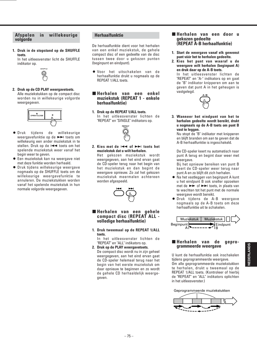 Teac AD-500 owner manual Afspelen in willekeurige volgorde, Herhaalfunktie, ∑ Herhalen van de gepro- grammeerde weergave 