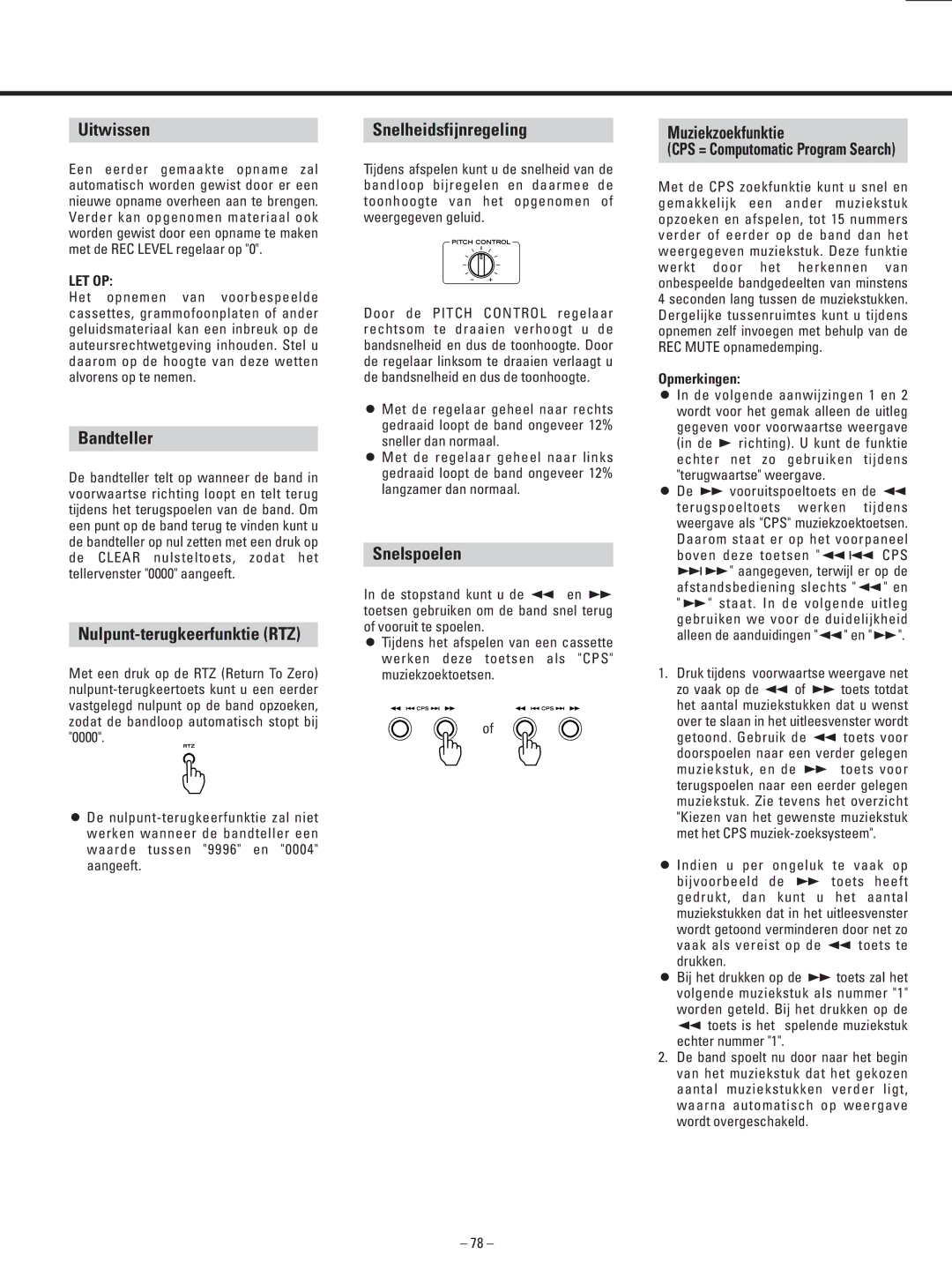 Teac AD-500 Uitwissen, Bandteller, Nulpunt-terugkeerfunktie RTZ, Snelheidsfijnregeling, Snelspoelen, Muziekzoekfunktie 