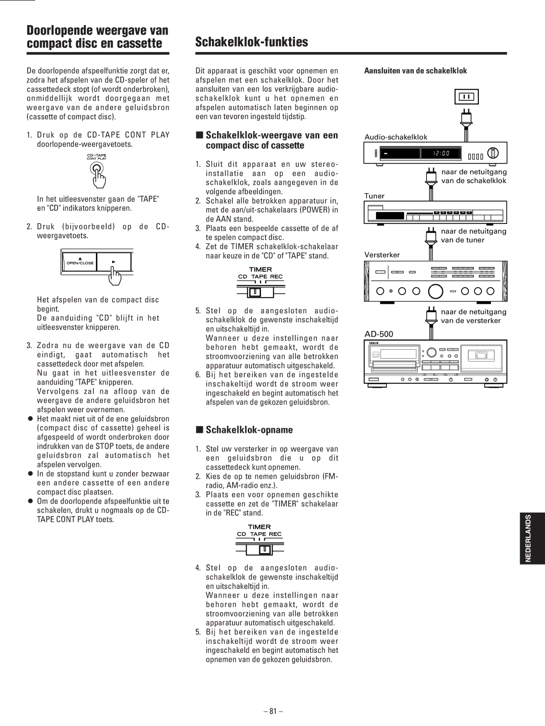 Teac AD-500 Schakelklok-funkties, ∑ Schakelklok-opname, ∑ Schakelklok-weergave van een compact disc of cassette 